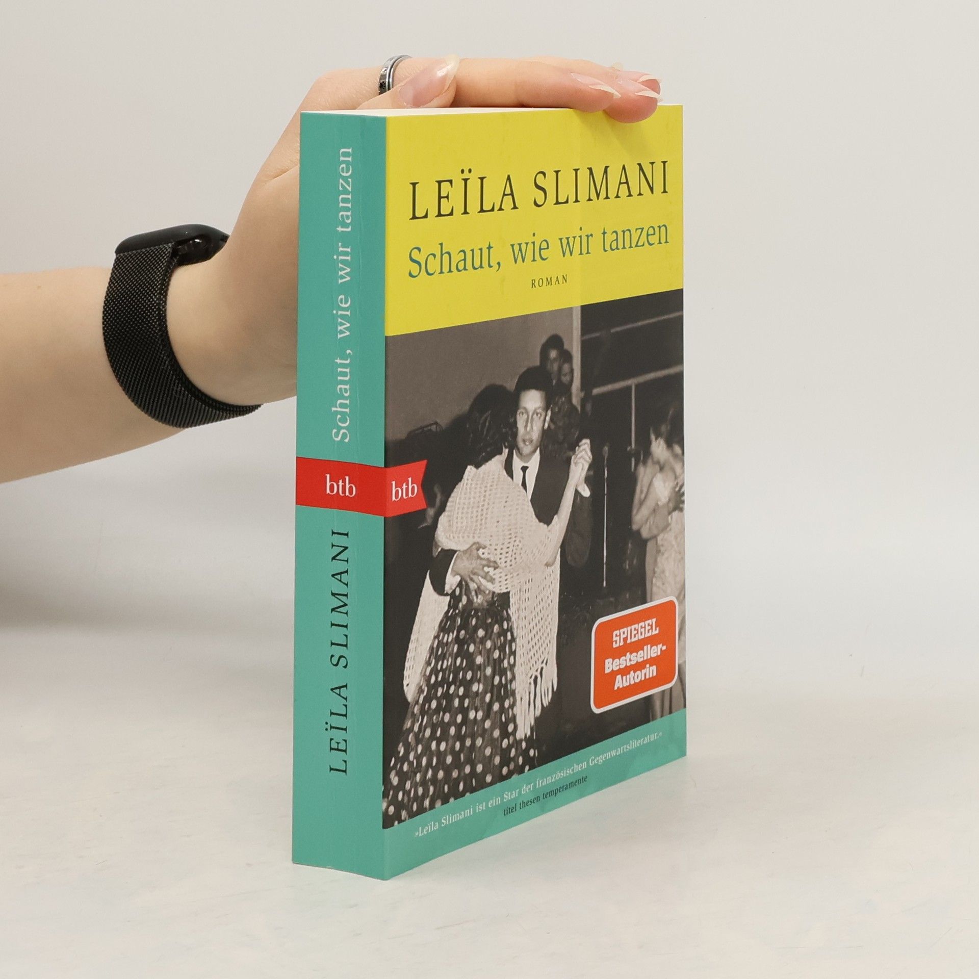 Leïla Slimani Schaut, wie wir tanzen