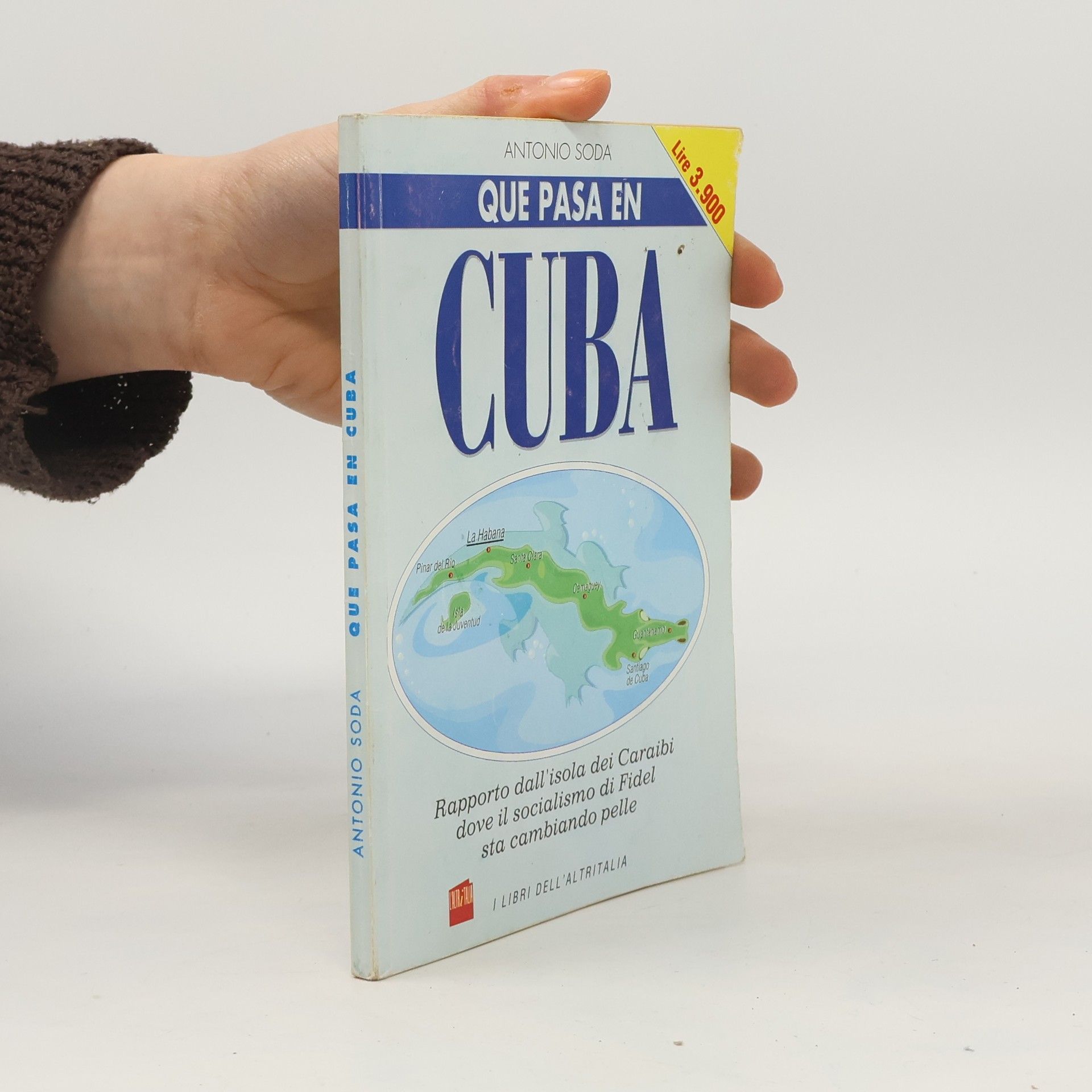 Antonio Soda Que pasa en Cuba