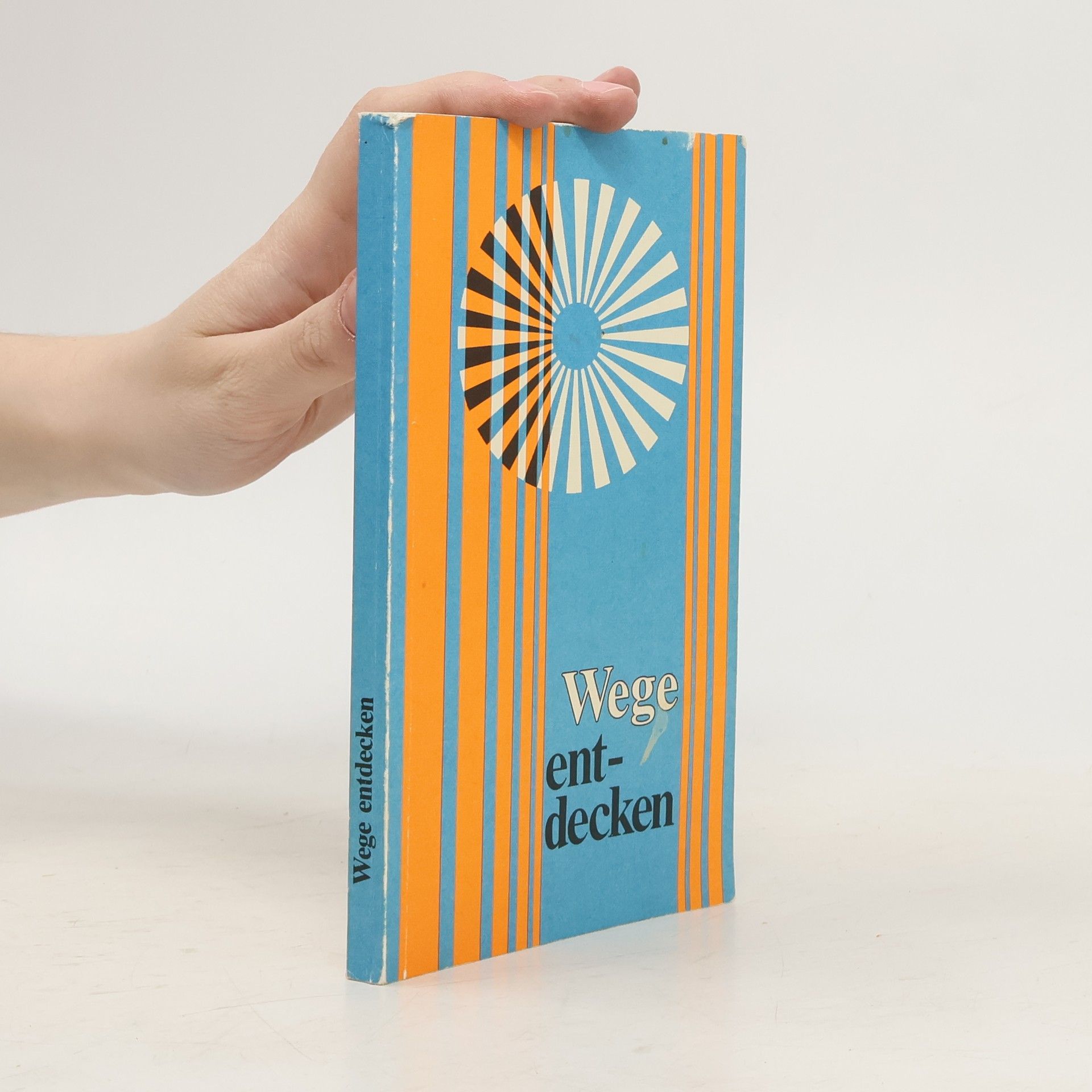 Joachim Feige Wege entdecken