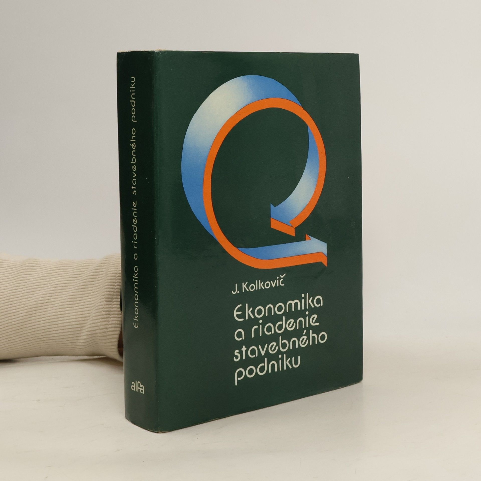 Jozef Kolkovič Ekonomika a riadenie stavebného podniku