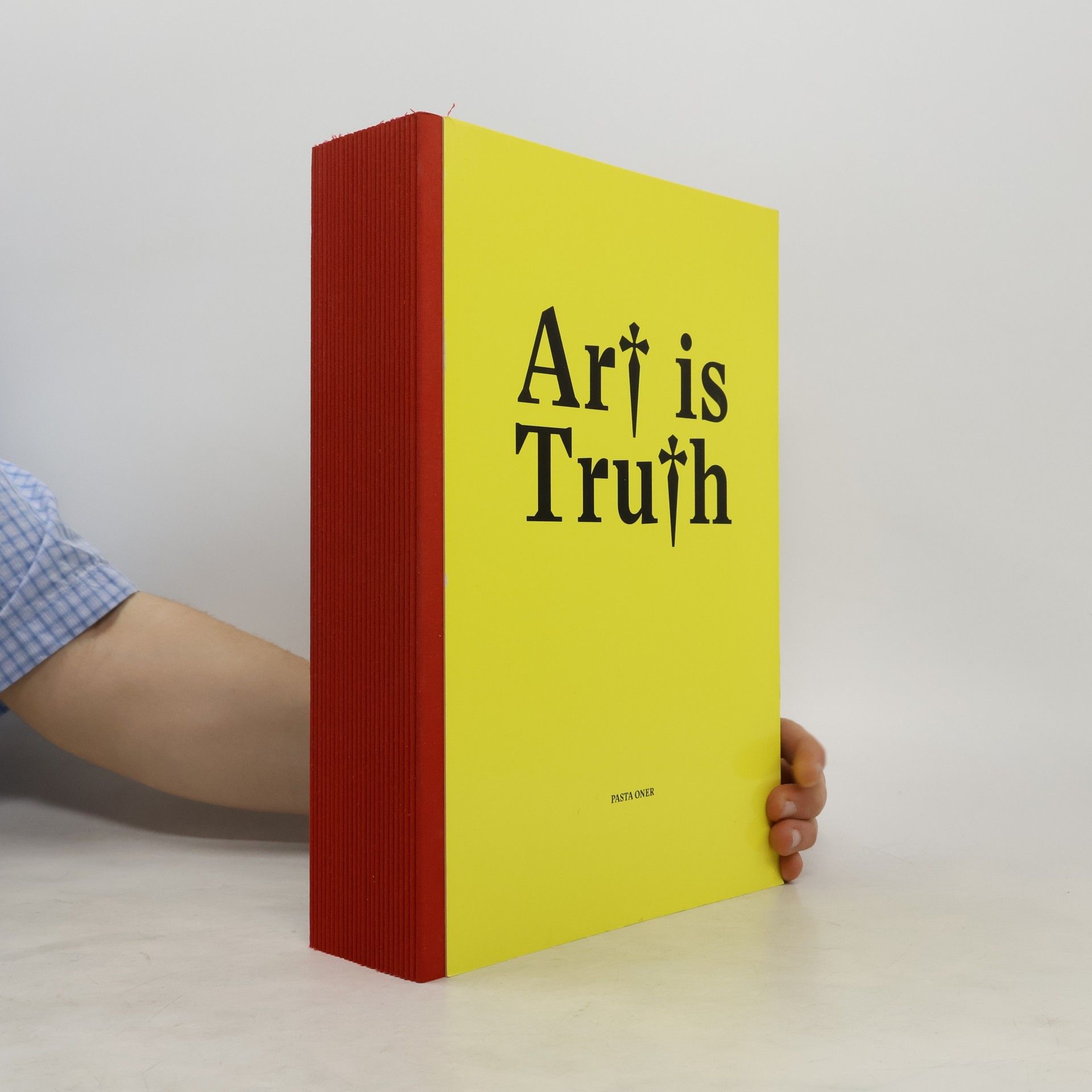 Kolektiv autorů Art Is Truth