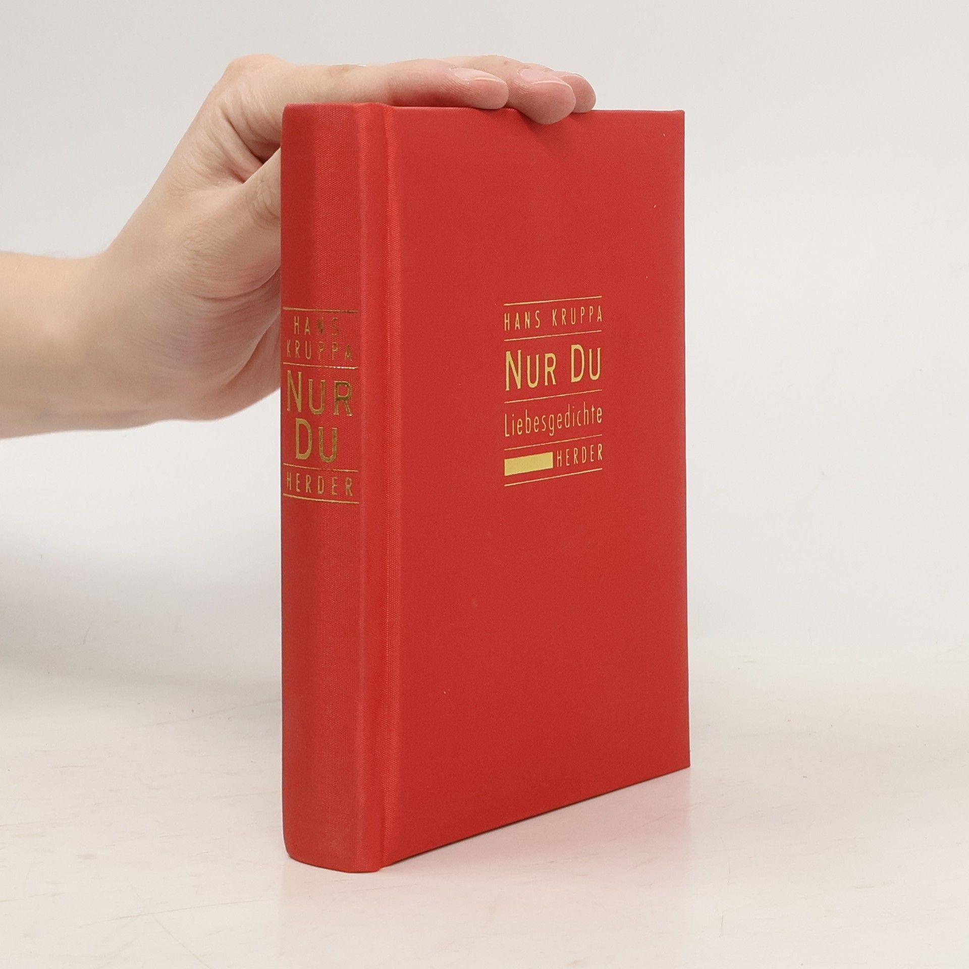 Hans Kruppa Nur du. Liebesgedichte.