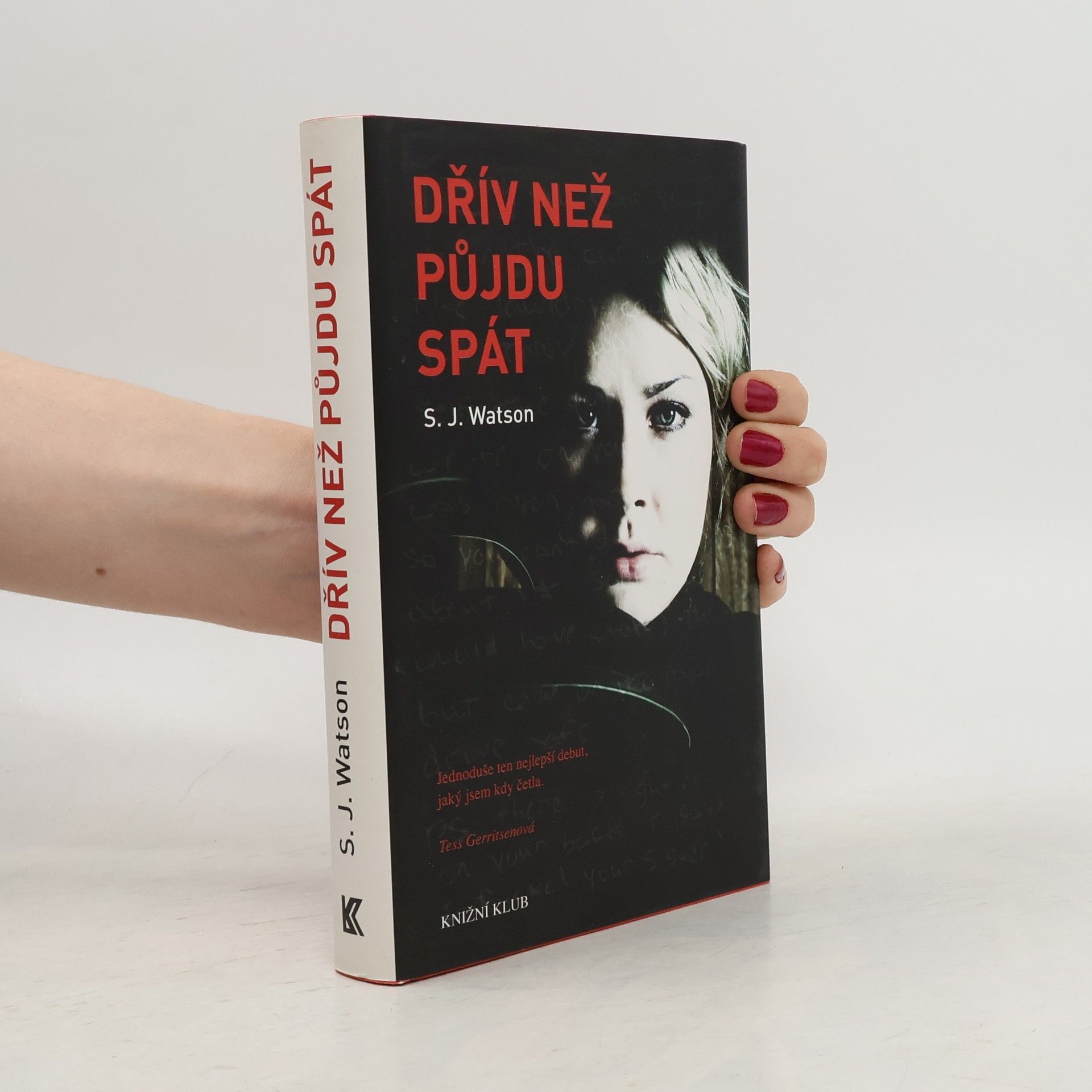 S. J. Watson Dřív než půjdu spát