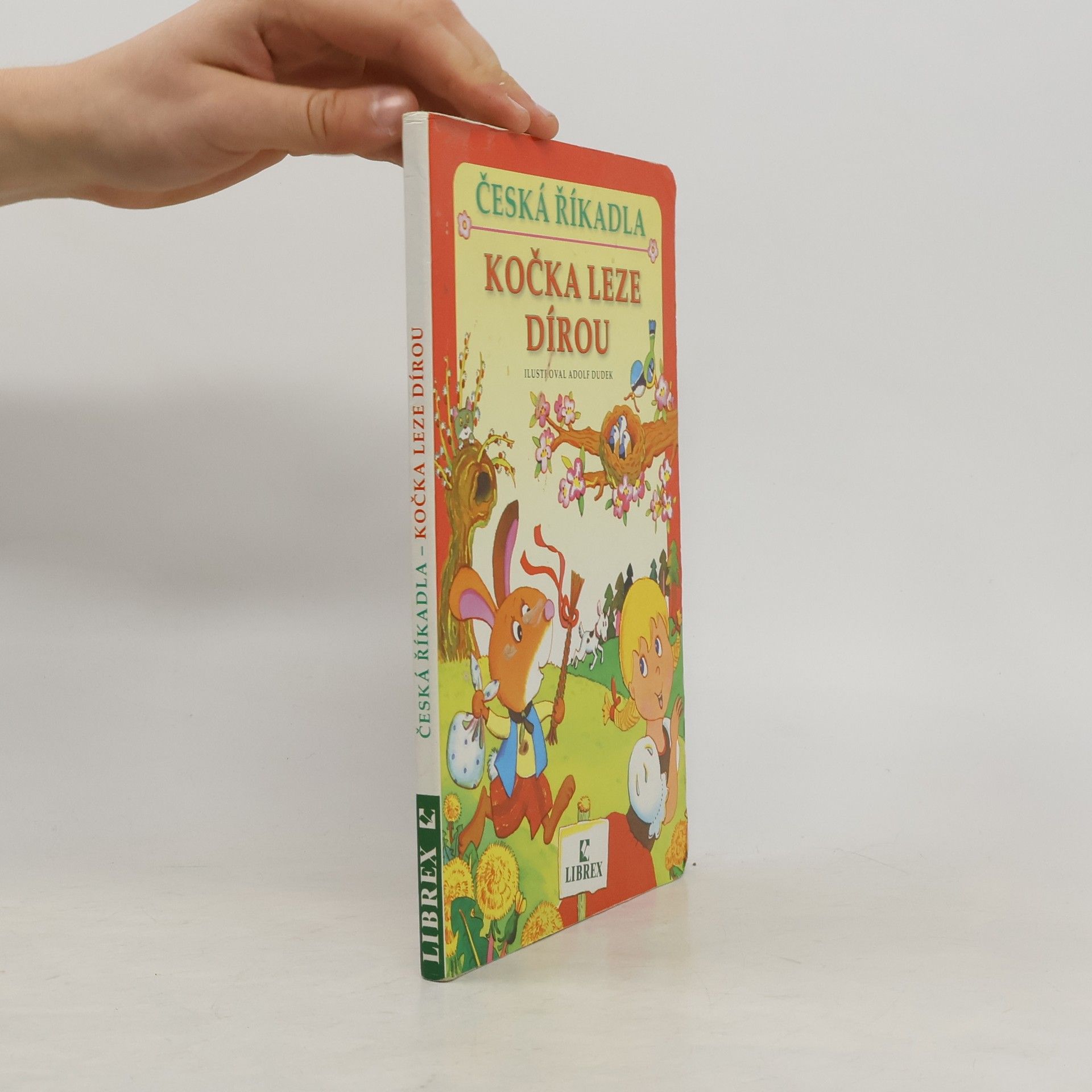 Adolf Dudek Kočka leze dírou : česká říkadla