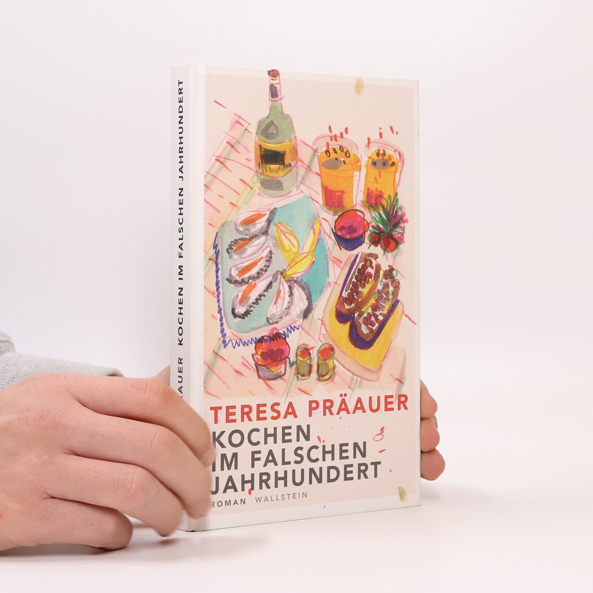 Teresa Präauer Kochen im falschen Jahrhundert
