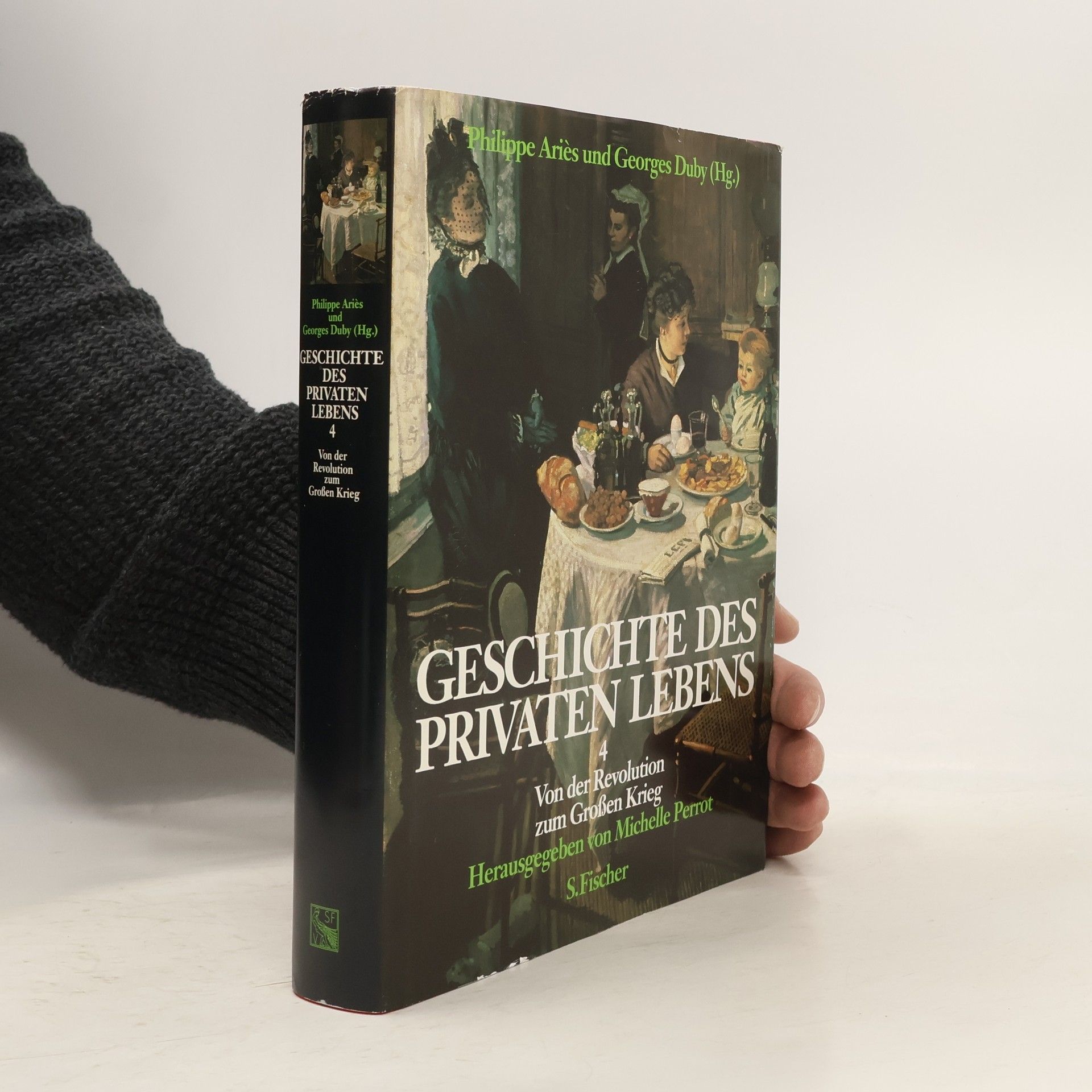 Philippe Ariès Geschichte des privaten Lebens 4. Von der Revolution zum Grosse Krieg