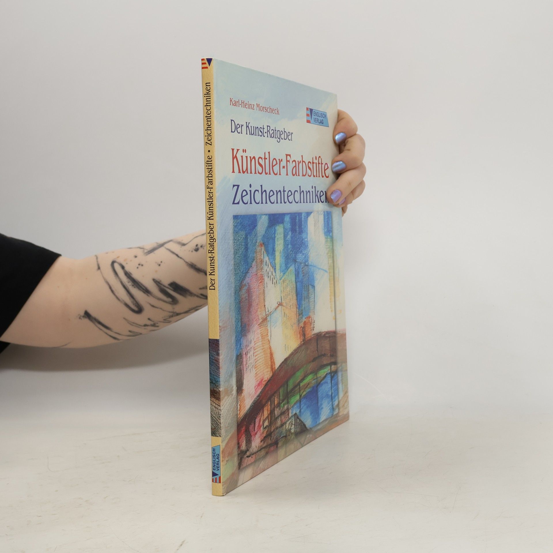 Karl-Heinz Morscheck Künstler-Farbstifte - Zeichentechniken