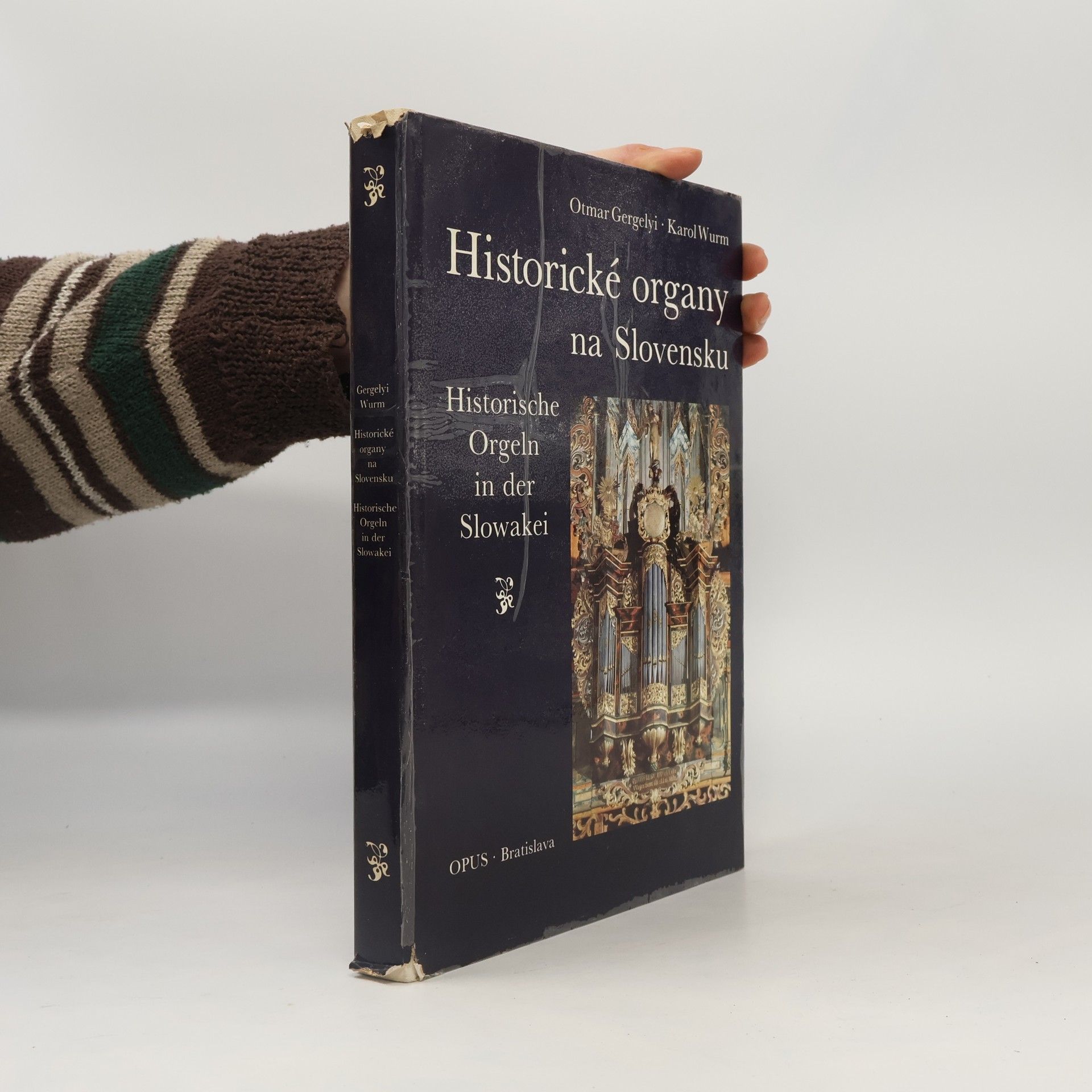 Otmar Gergelyi Historické organy na Slovensku. Historische Orgeln in der Slowakei