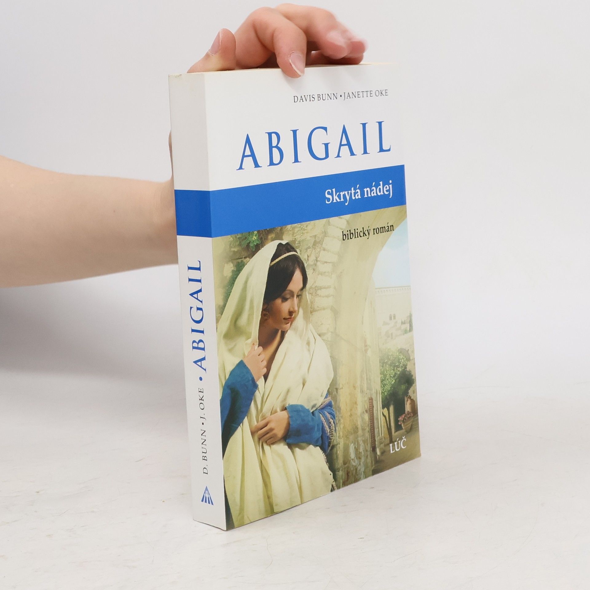 Janette Oke Abigail - Skrytá nádej