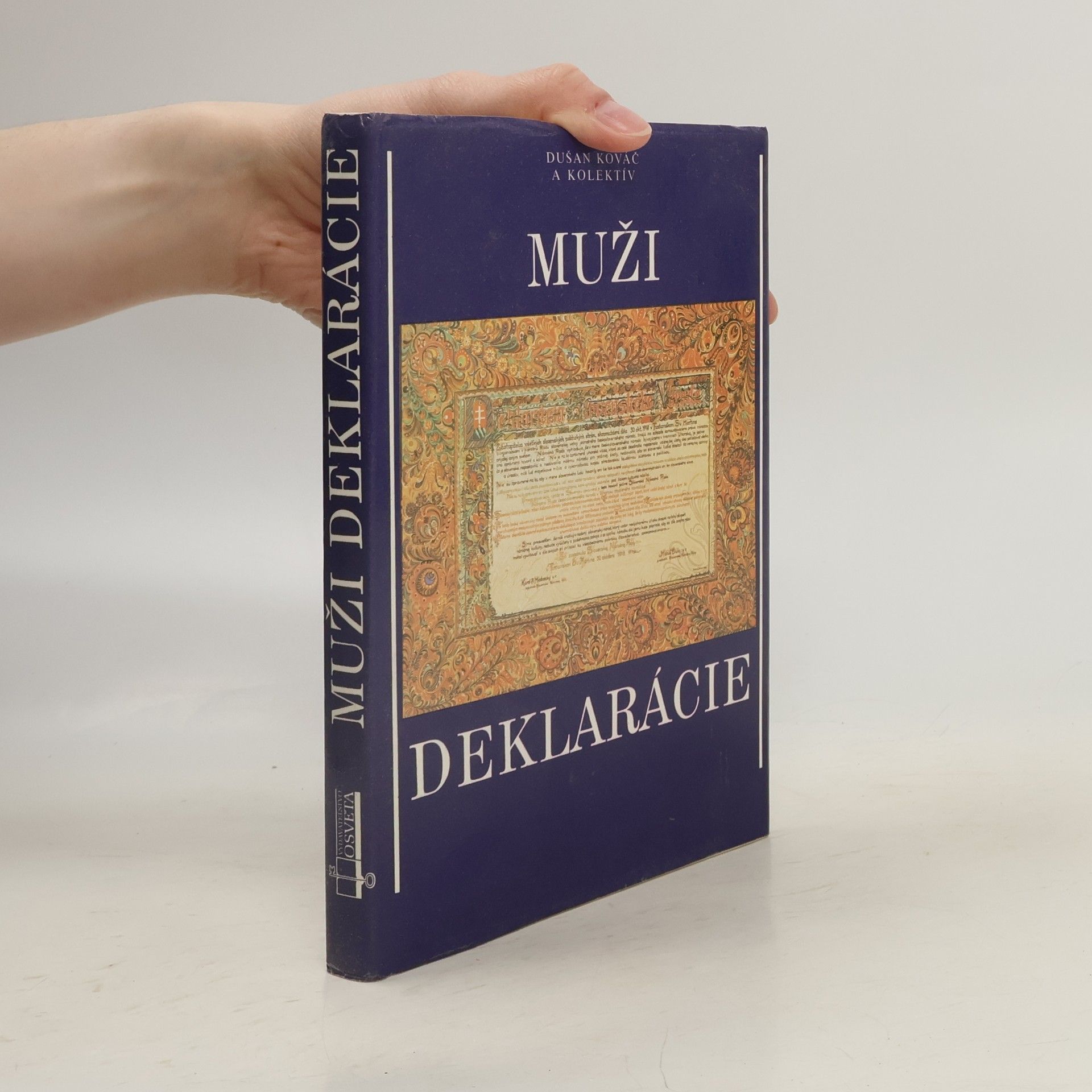 Dušan Kováč Muži Deklarácie