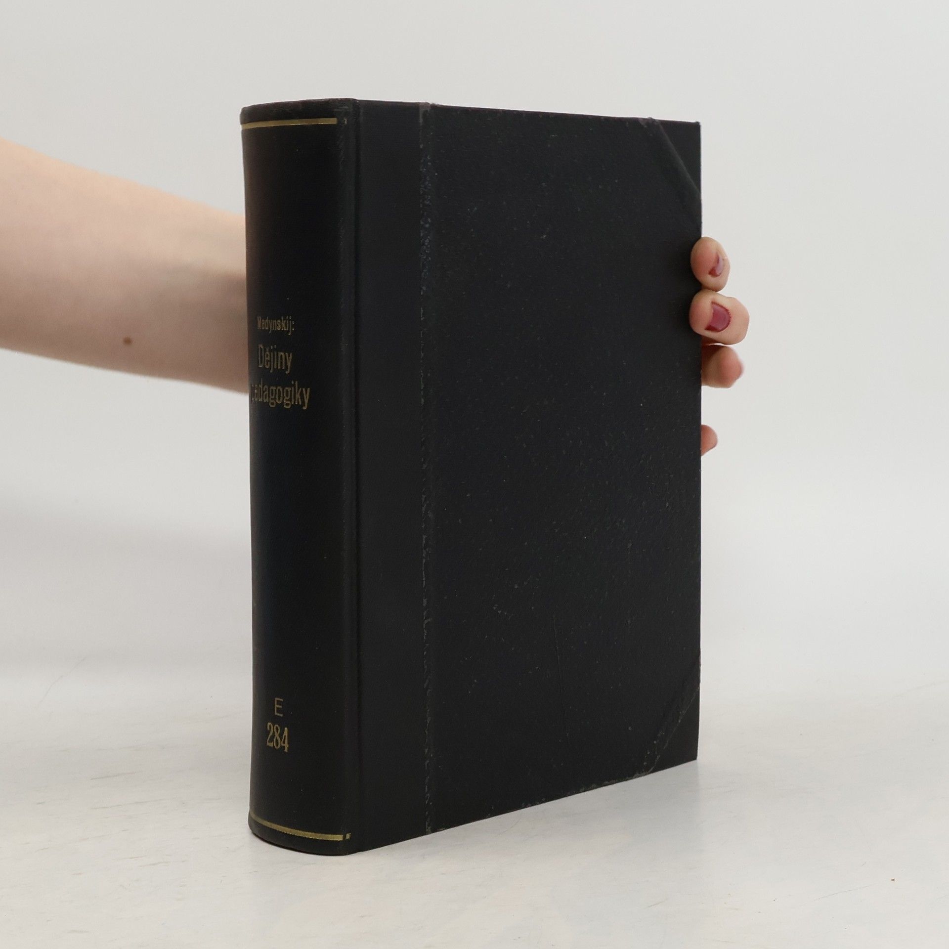 Jevgenij Nikolajevič Medynskij Dějiny pedagogiky