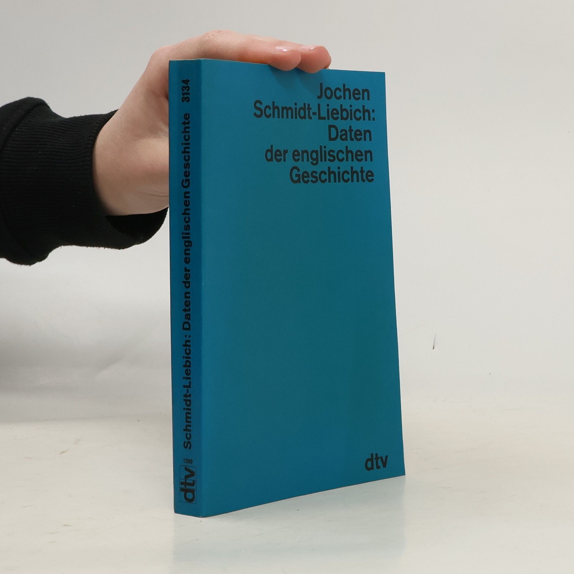 Jochen Schmidt-Liebich Daten der englischen Geschichte
