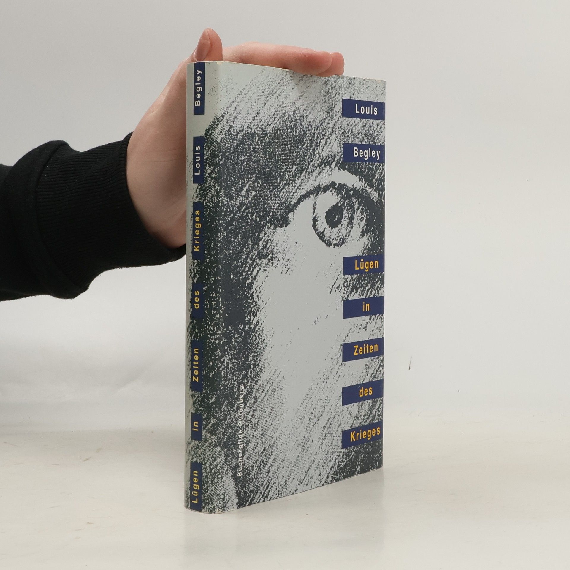 Louis Begley Lügen in Zeiten des Krieges