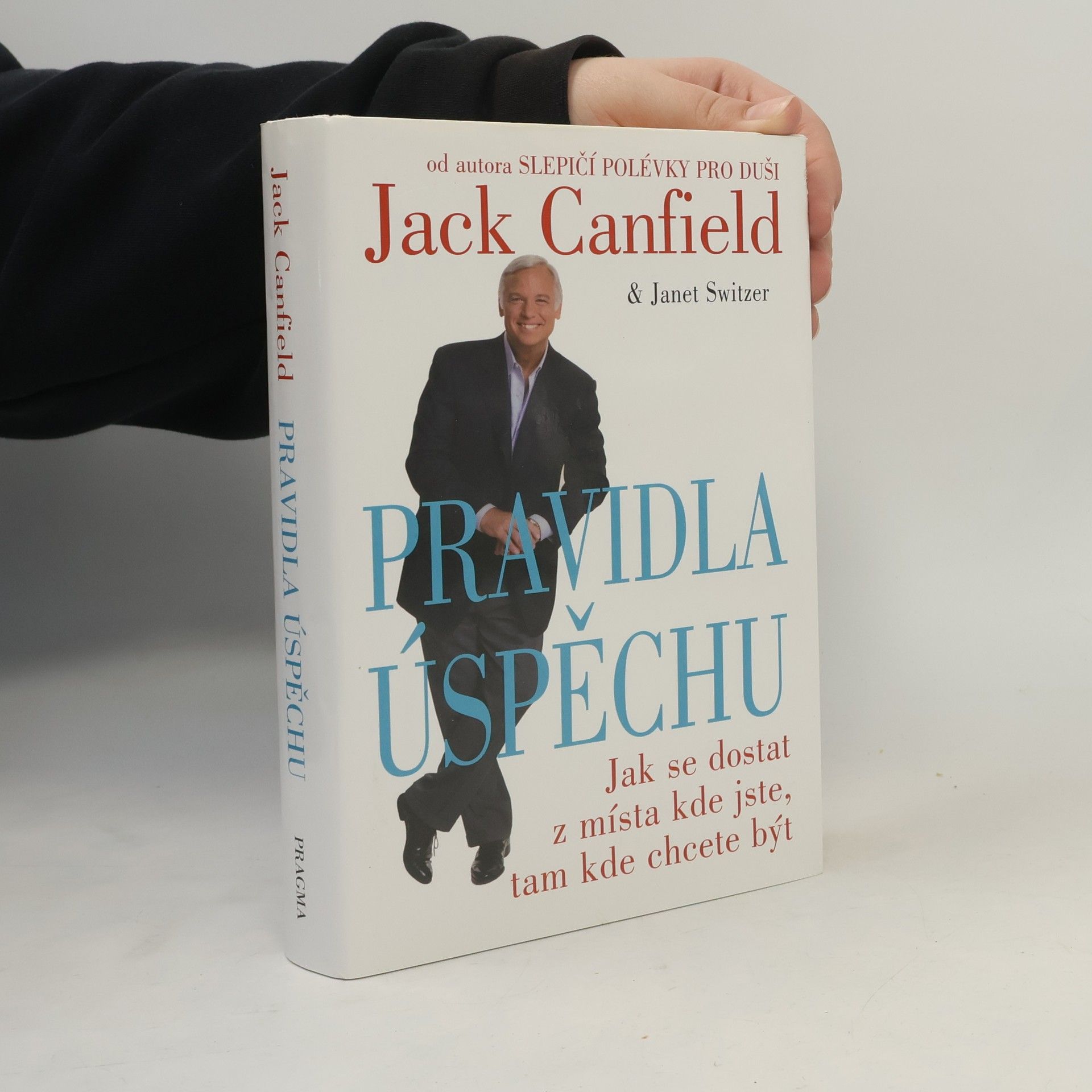 Jack Canfield Pravidla úspěchu