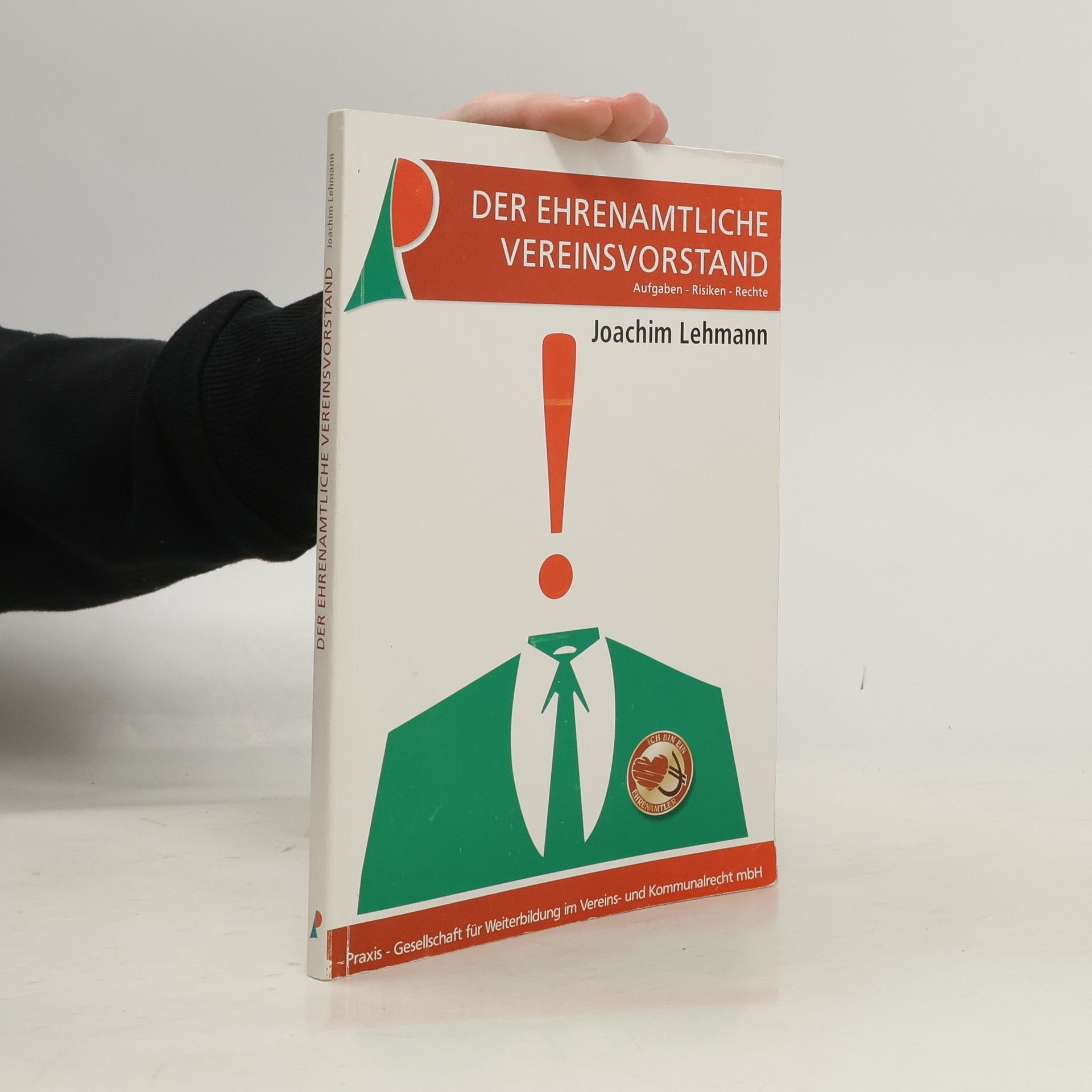 Der ehrenamtliche Vereinsvorstand