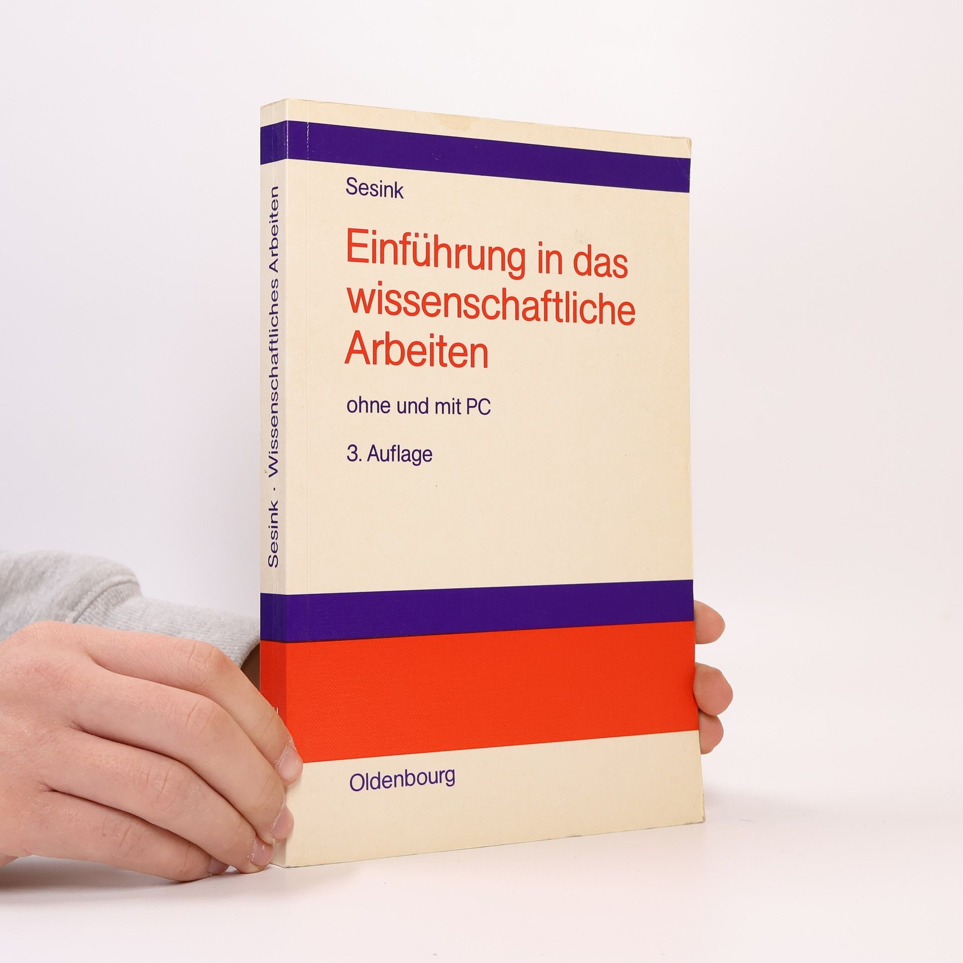 Werner Sesink Einführung in das wissenschaftliche Arbeiten - 3. Auflage