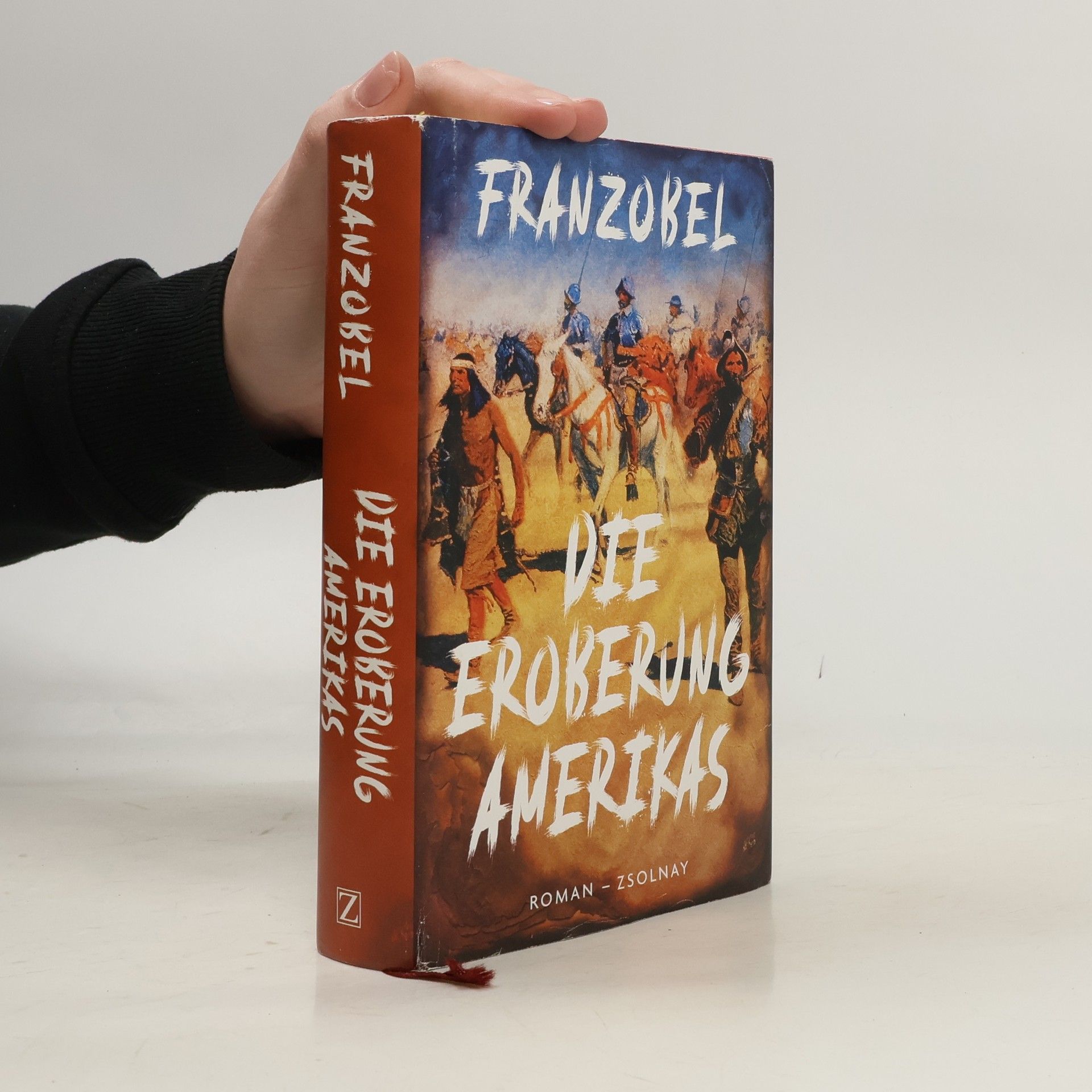 Franzobel Die Eroberung Amerikas