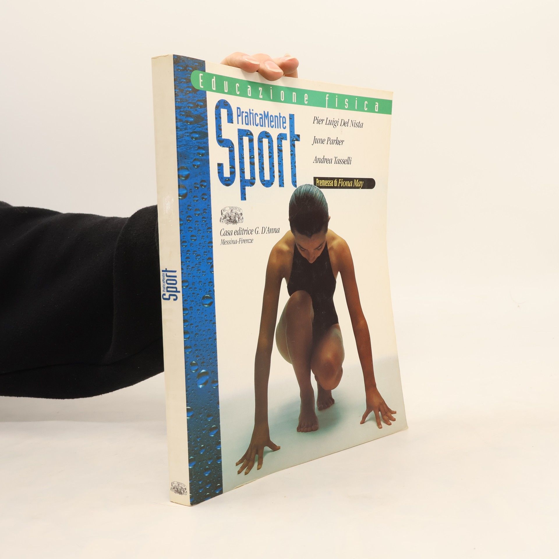 Praticamente sport. Per le Scuole superiori