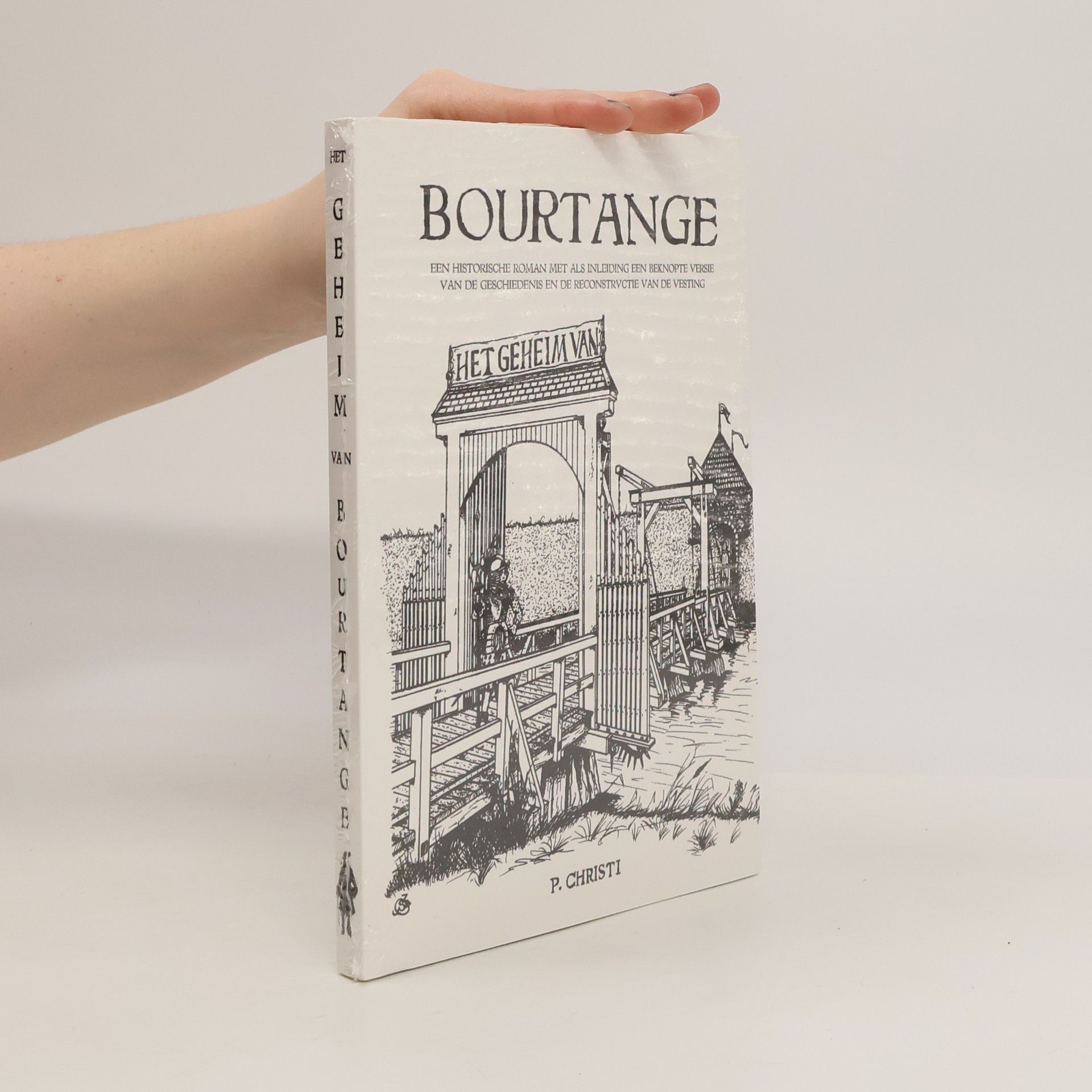 P. Christi Geheim von Bourtange