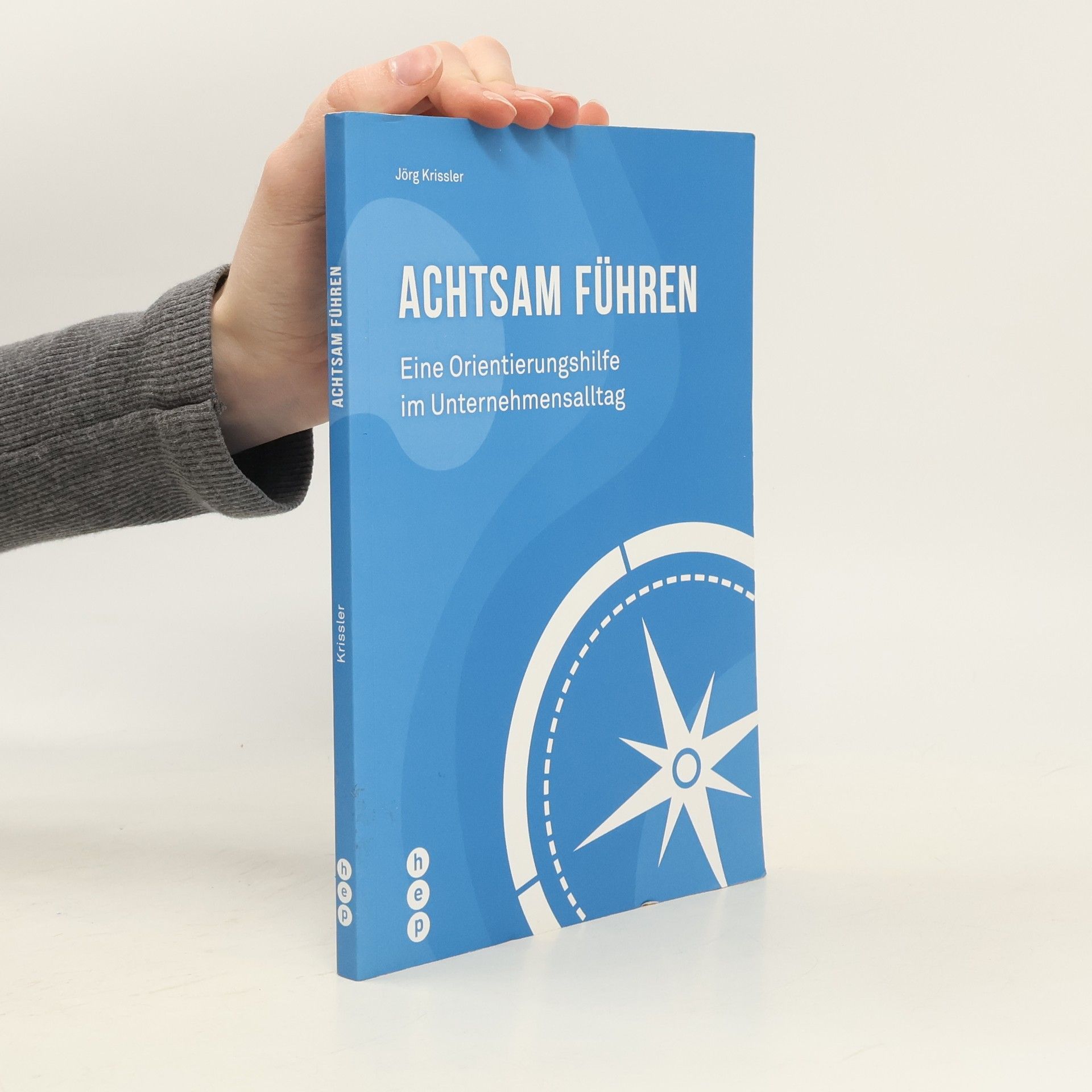 Jörg Krissler Achtsam führen