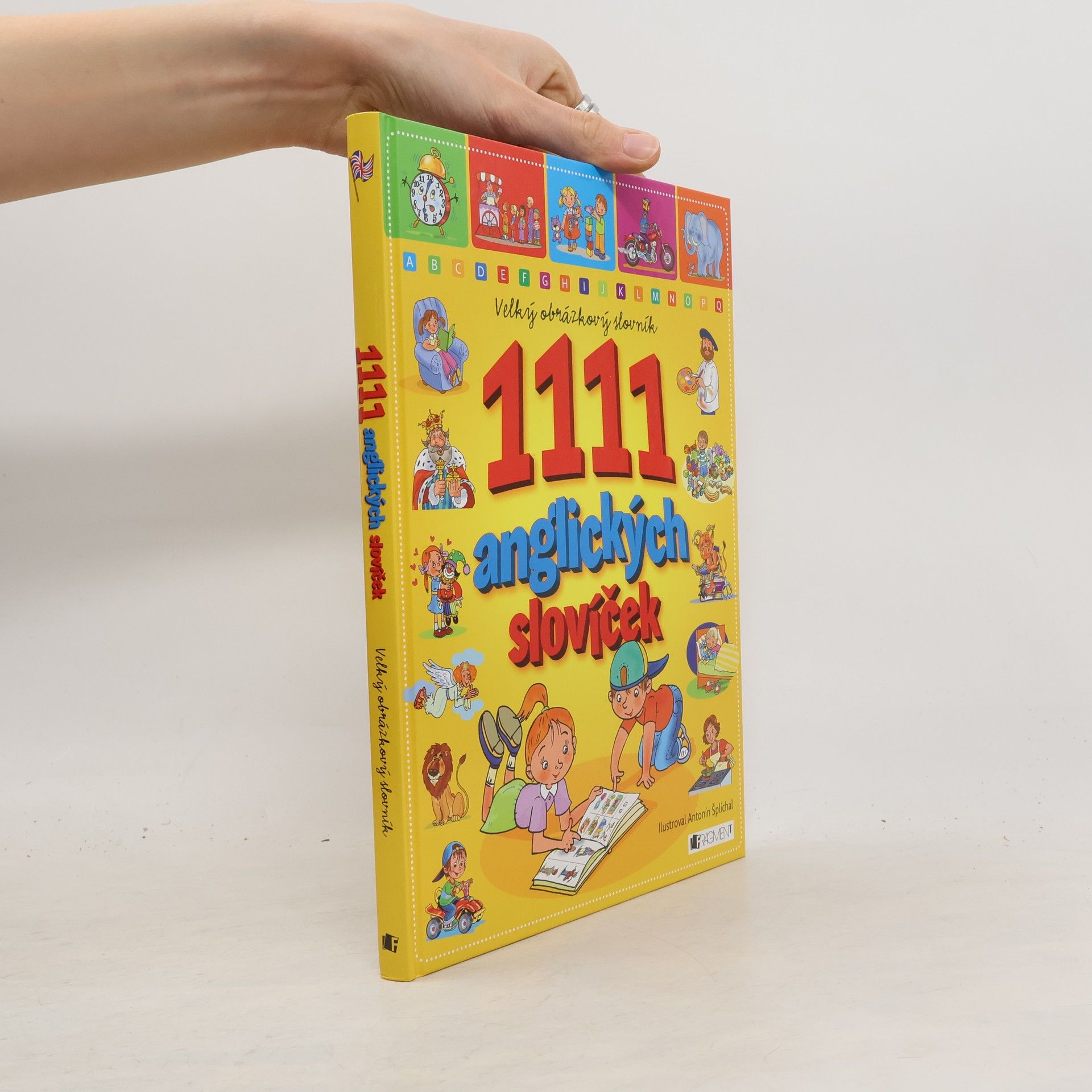 Antonín Šplíchal 1111 anglických slovíček. Velký obrázkový slovník