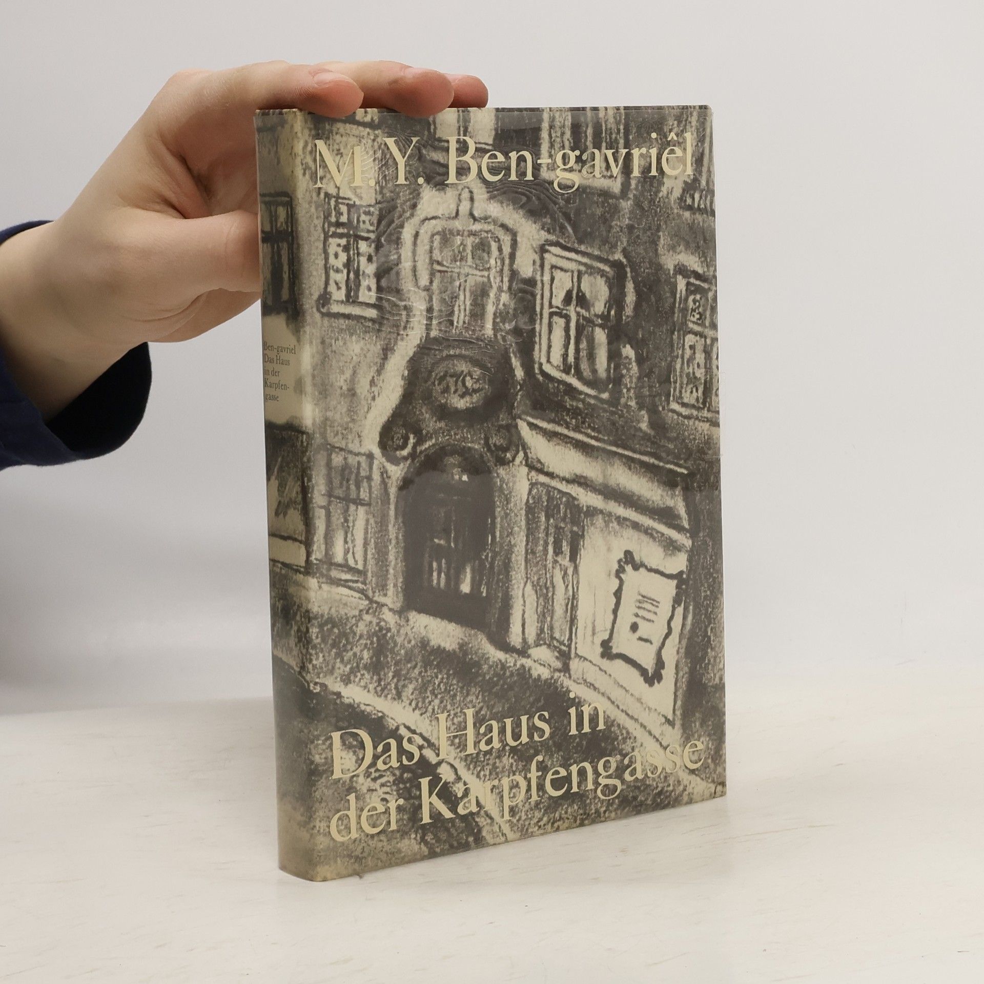 Moše Jakov Ben-Gavriel Das Haus in der Karpfengasse