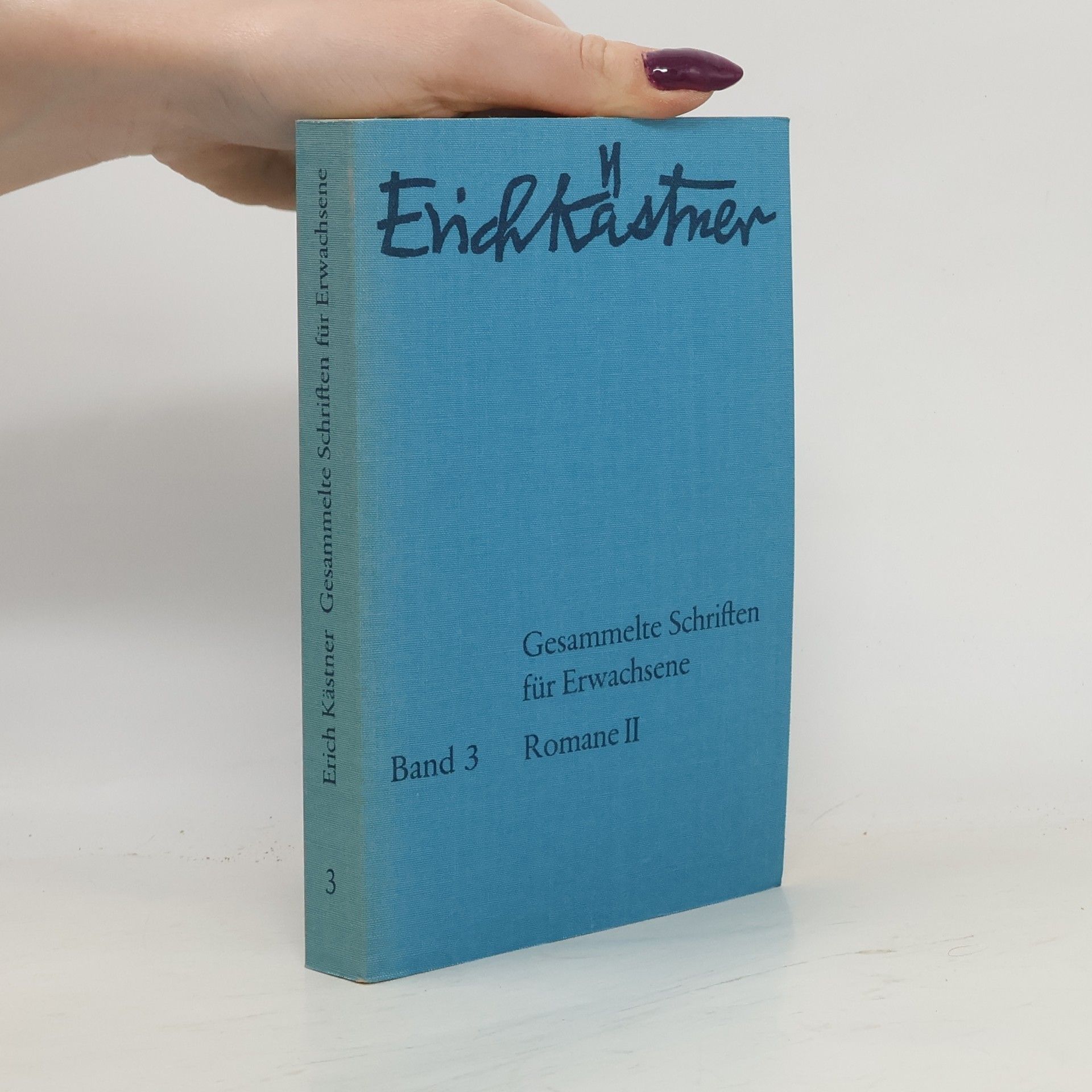 Erich Kästner Gesammelte Schriften für Erwachsene 3. Romane II