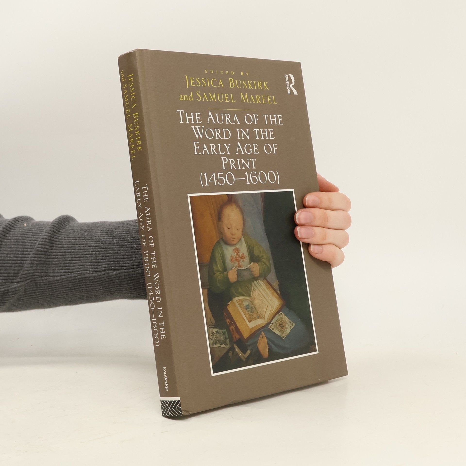 Jessica Buskirk The Aura of the Word in the Early Age of Print