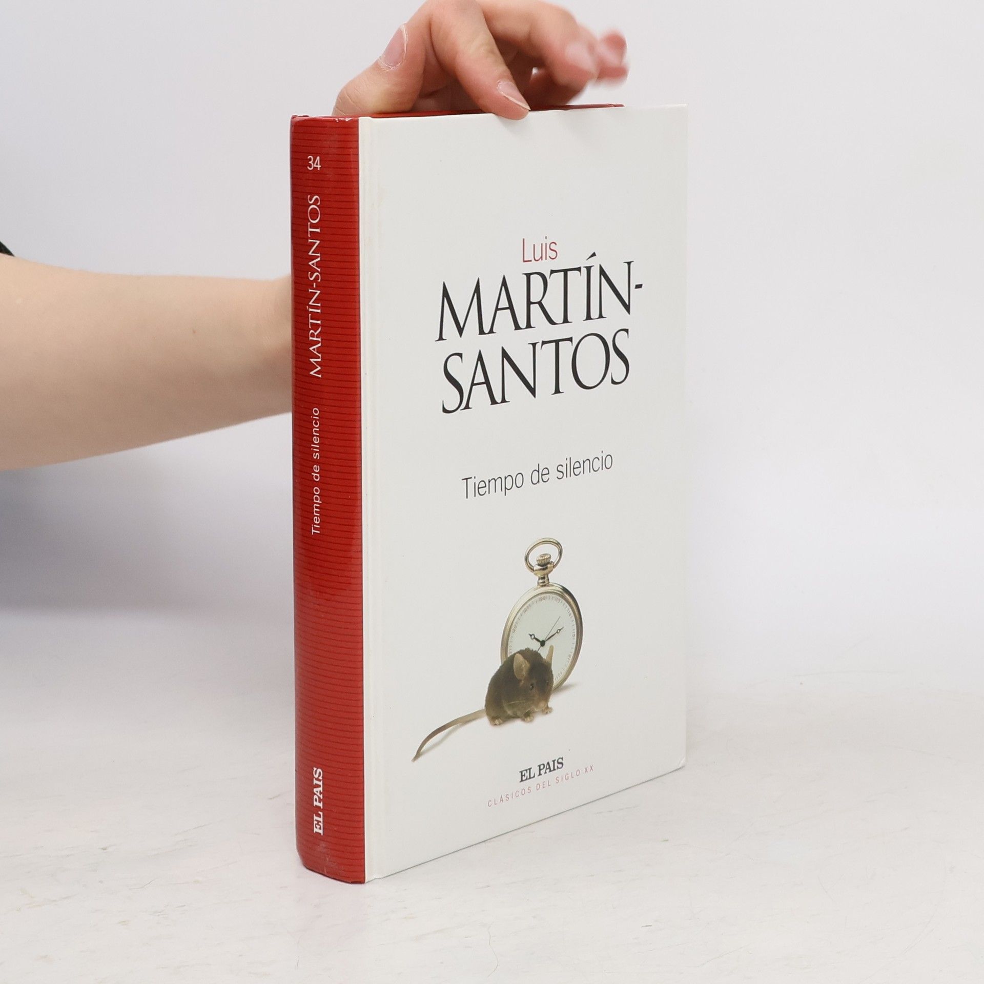 Luis Martín Santos Clásicos del Siglo XX - 34: Tiempo de silencio