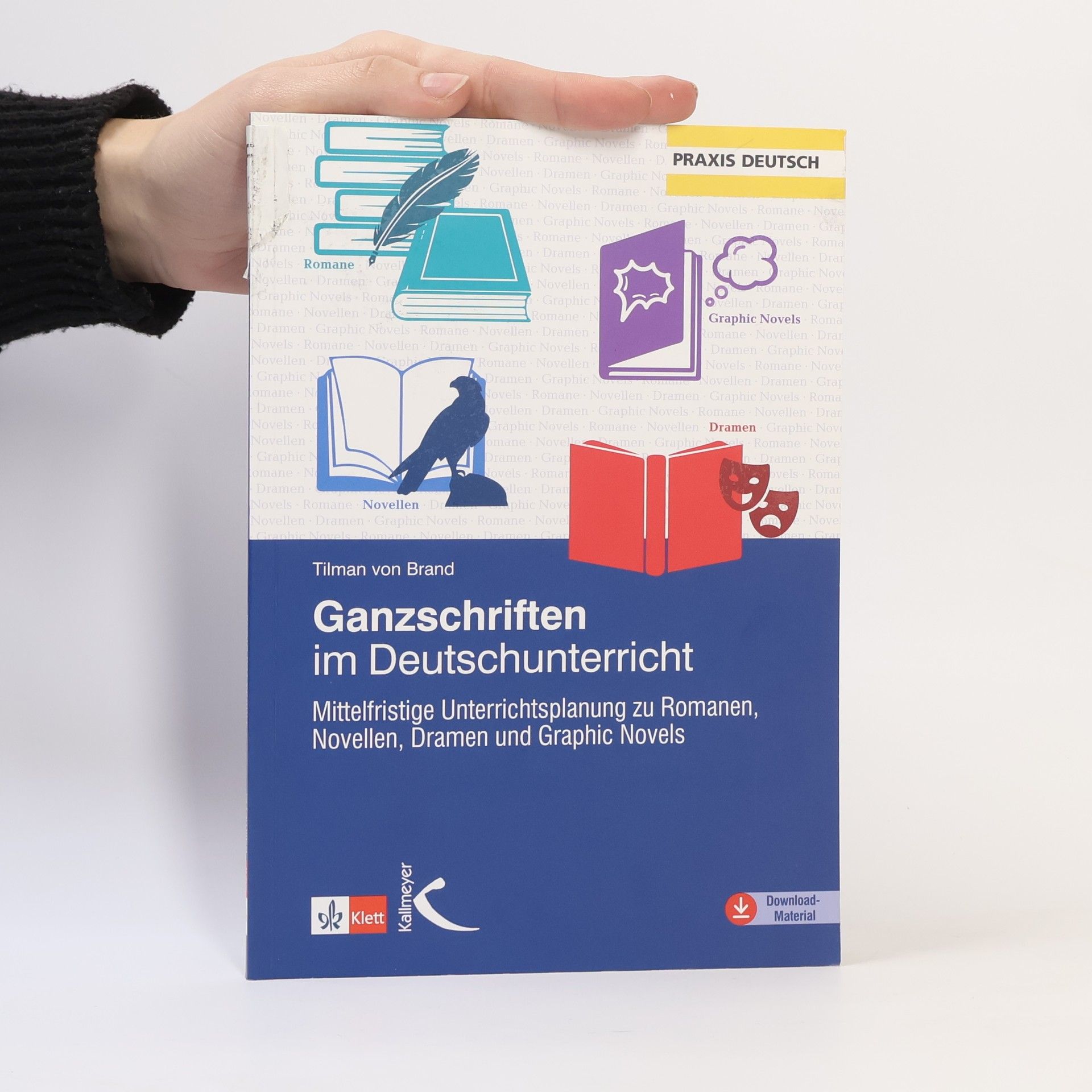 Tilman von Brand Ganzschriften im Deutschunterricht