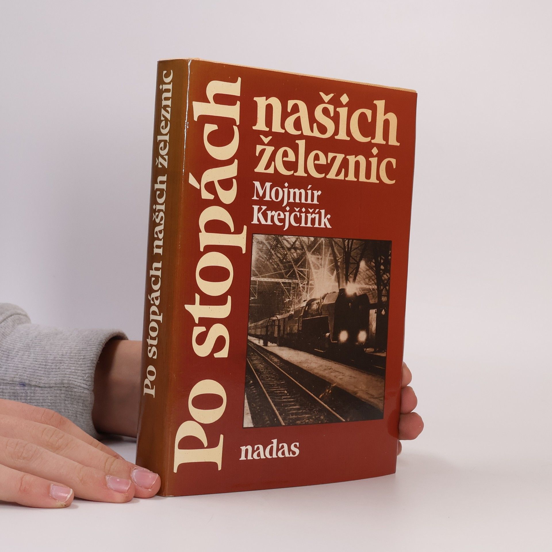 Mojmír Krejčiřík Po stopách našich železnic