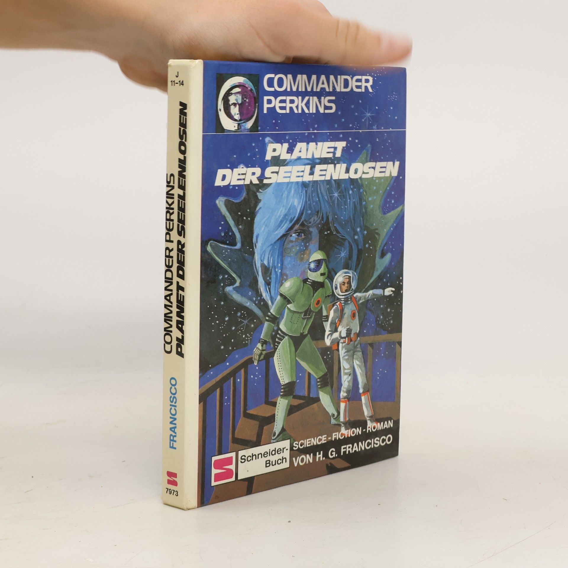 Hans G. Francisco Commander Perkins. Planet der Seelenlosen