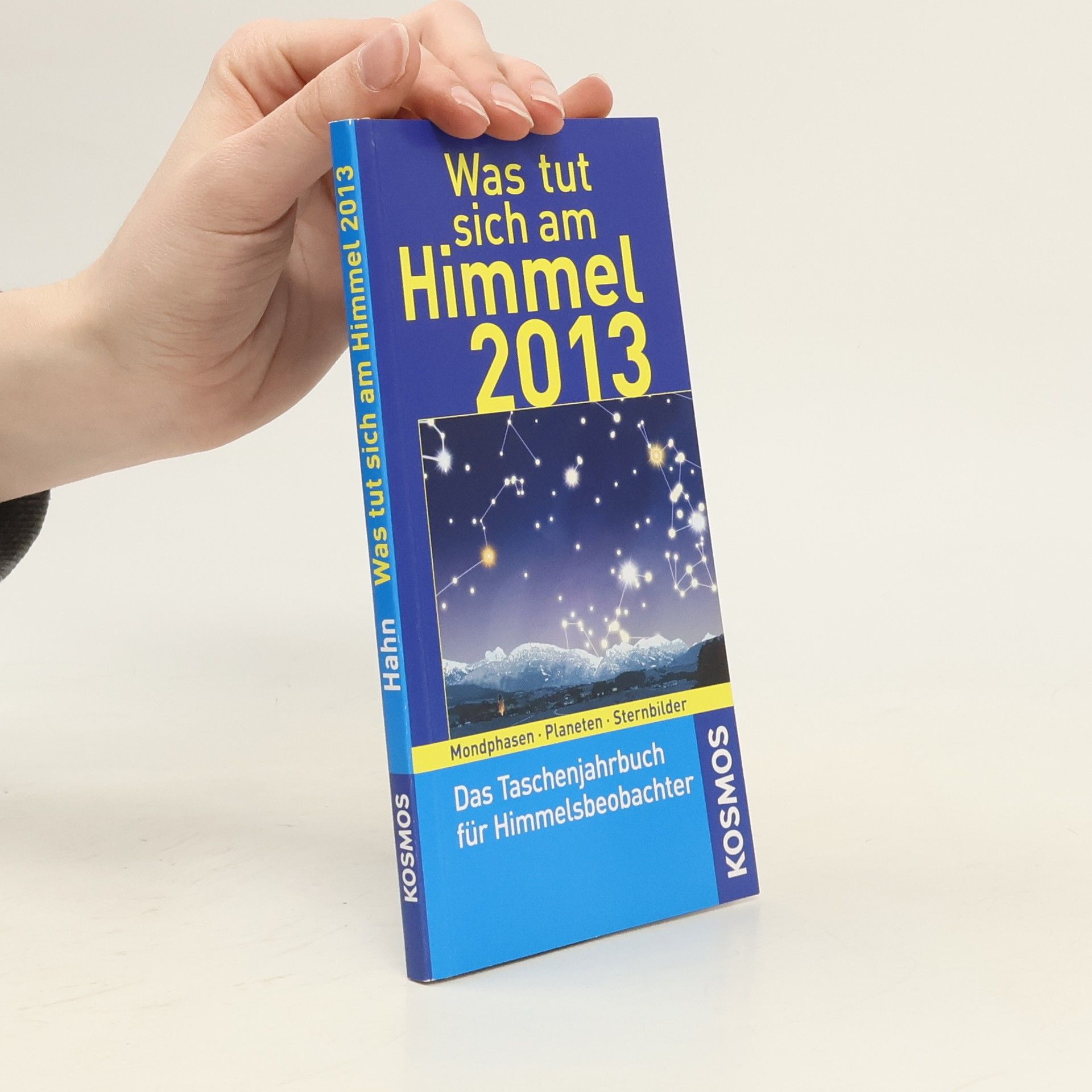 Michael Hahn Was tut sich am Himmel 2013