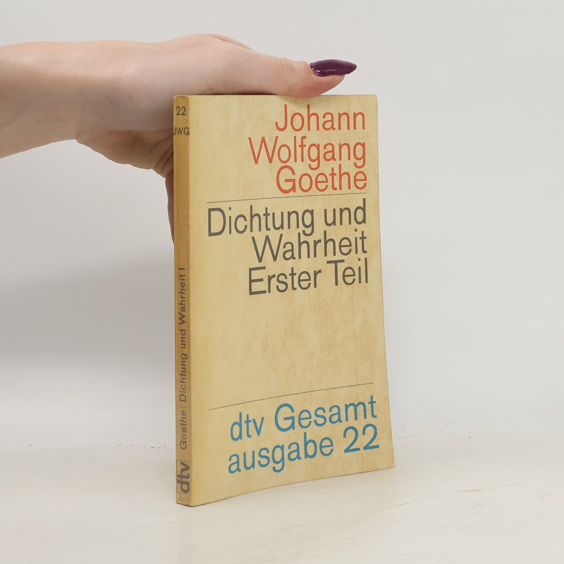 Johann Wolfgang von Goethe Dichtung und Wahrheit Zweiter Teil 22