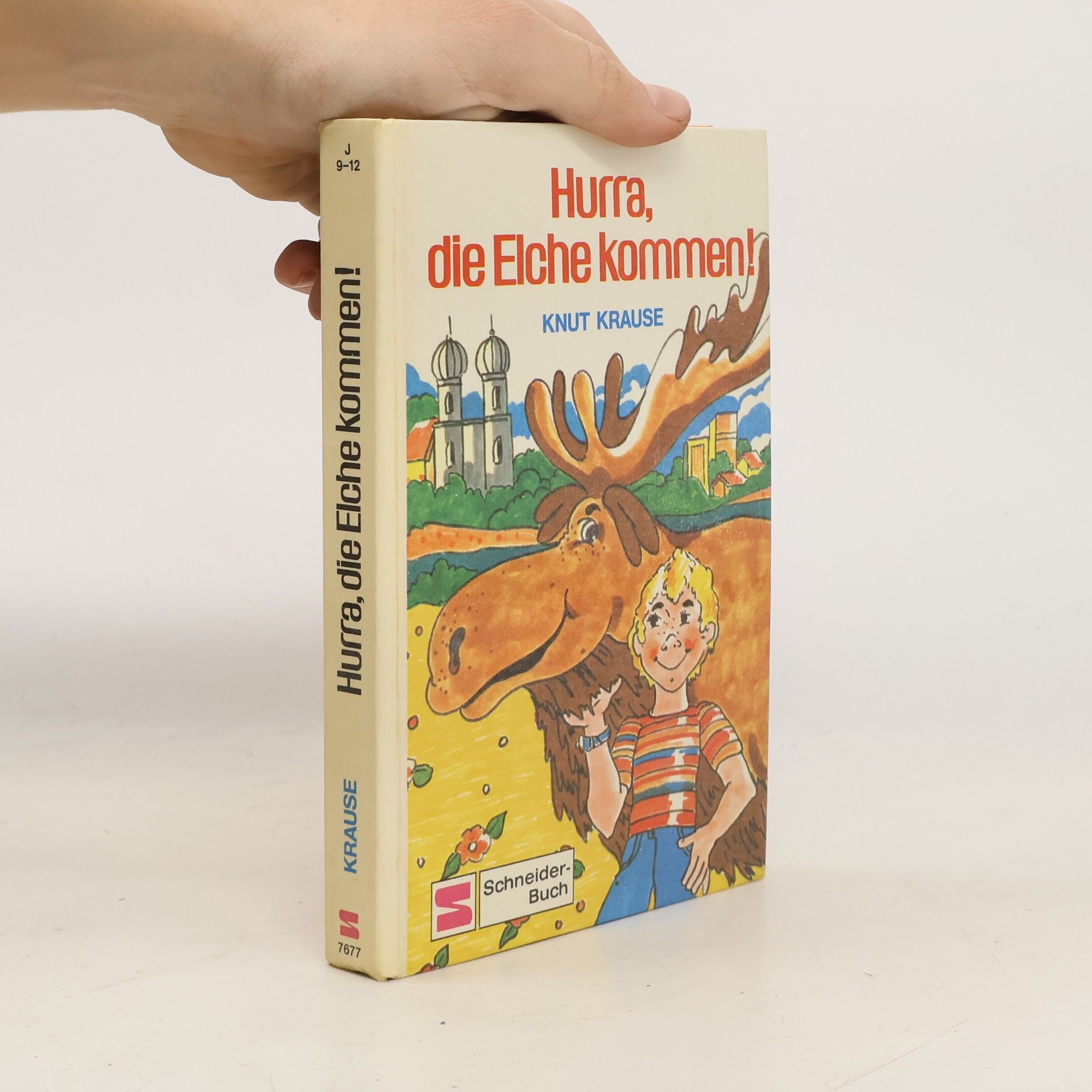 Knut Krause Hurra, die Elche kommen!