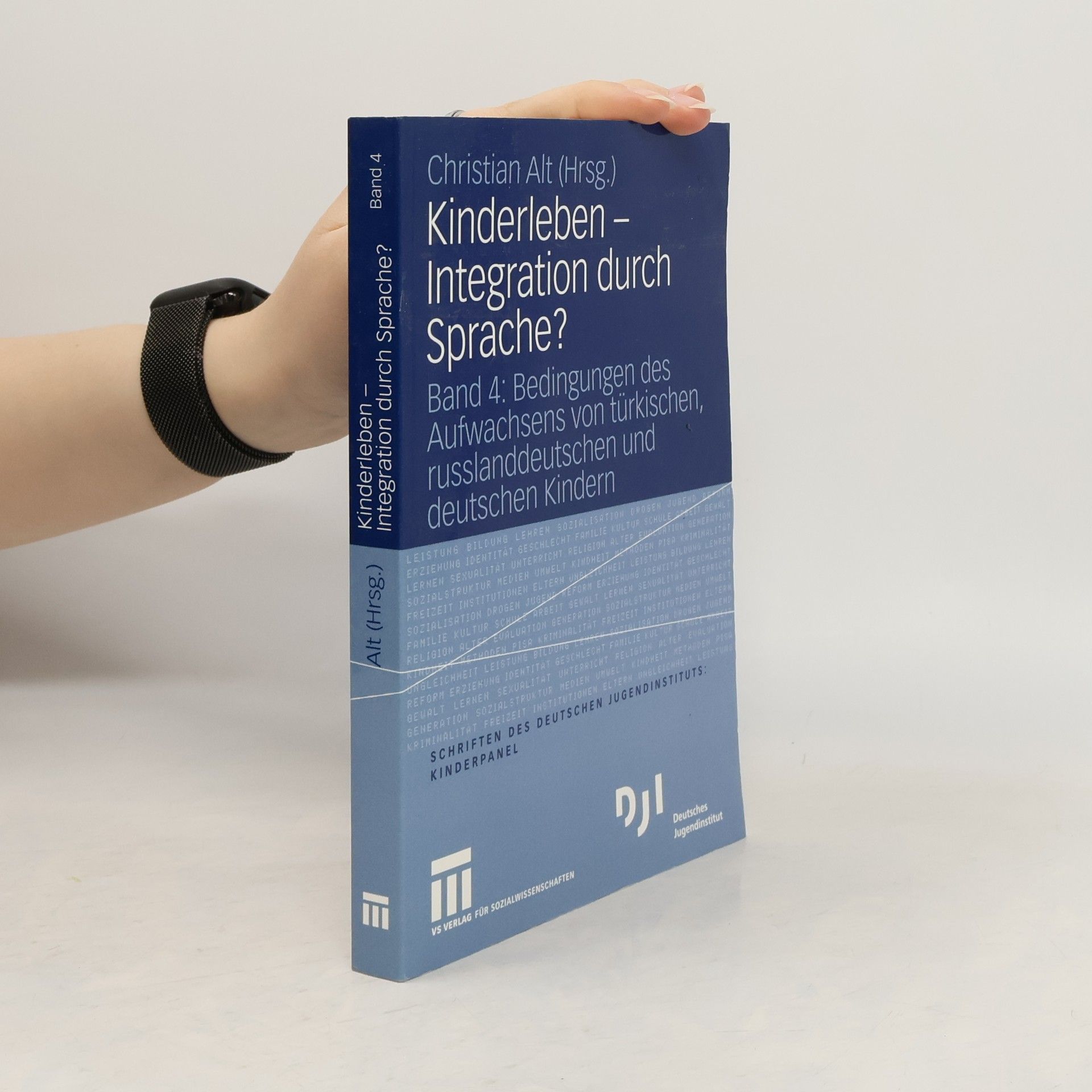 Christian Alt Kinderleben - Integration durch Sprache?