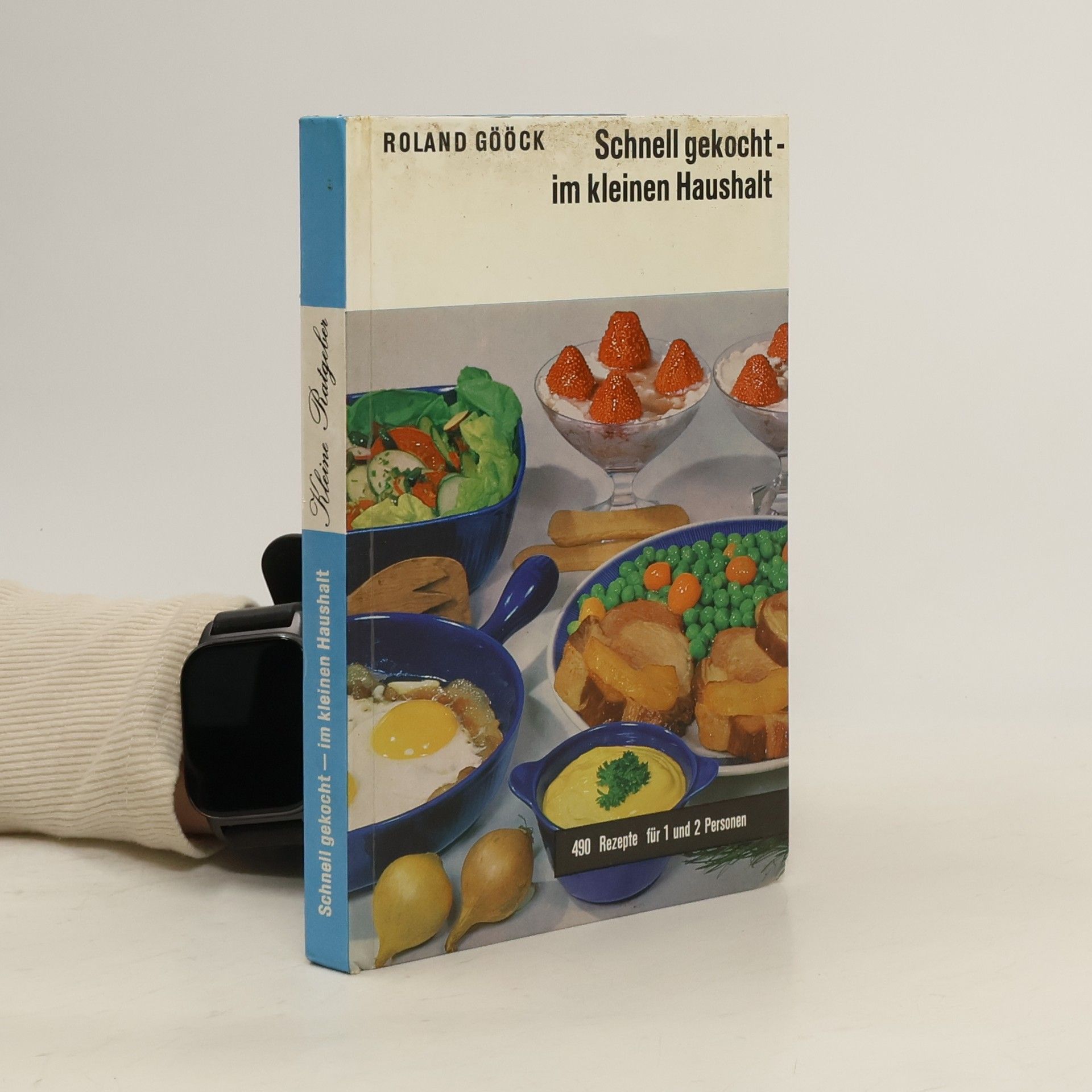 Autorenkollektiv Schnell gekocht im kleinen Haushalt