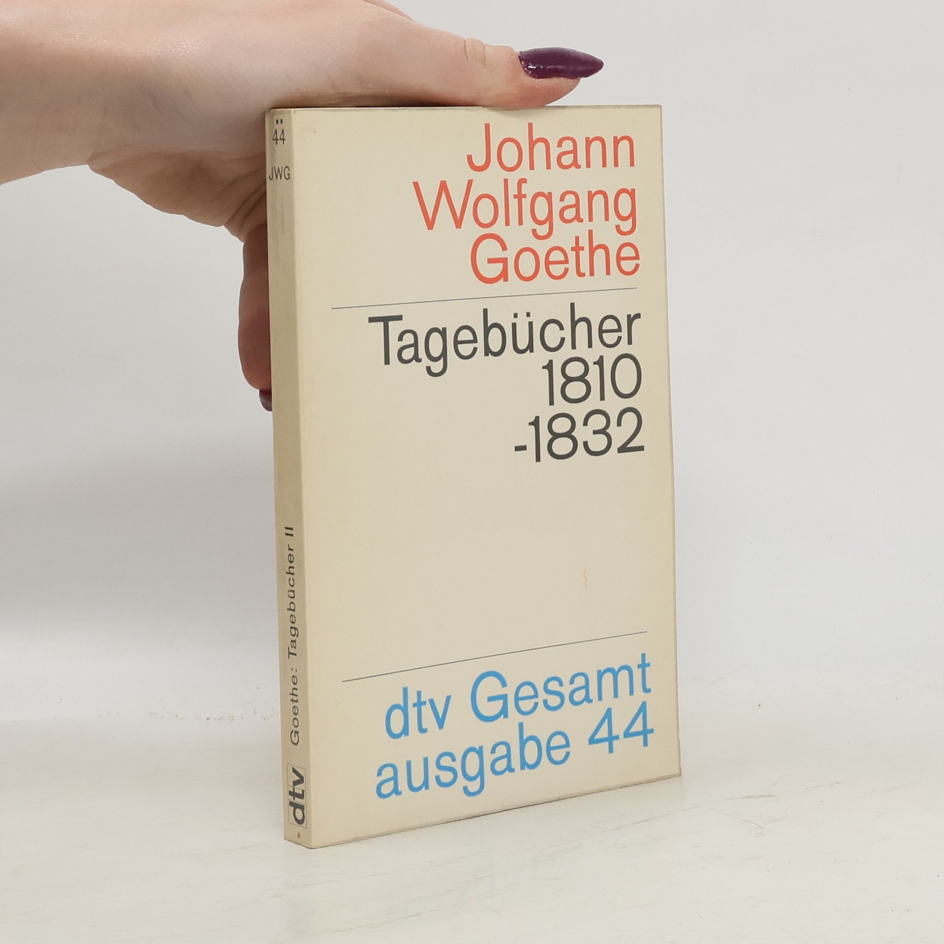 Johann Wolfgang von Goethe Tagebücher 1810-1832