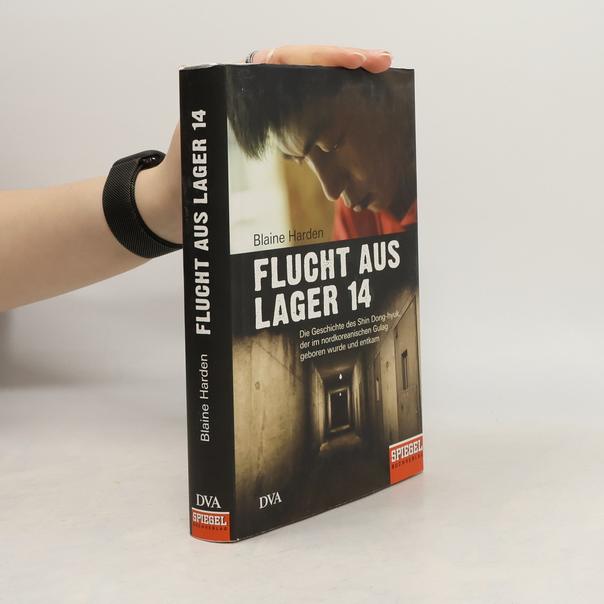Blaine Harden Flucht aus Lager 14