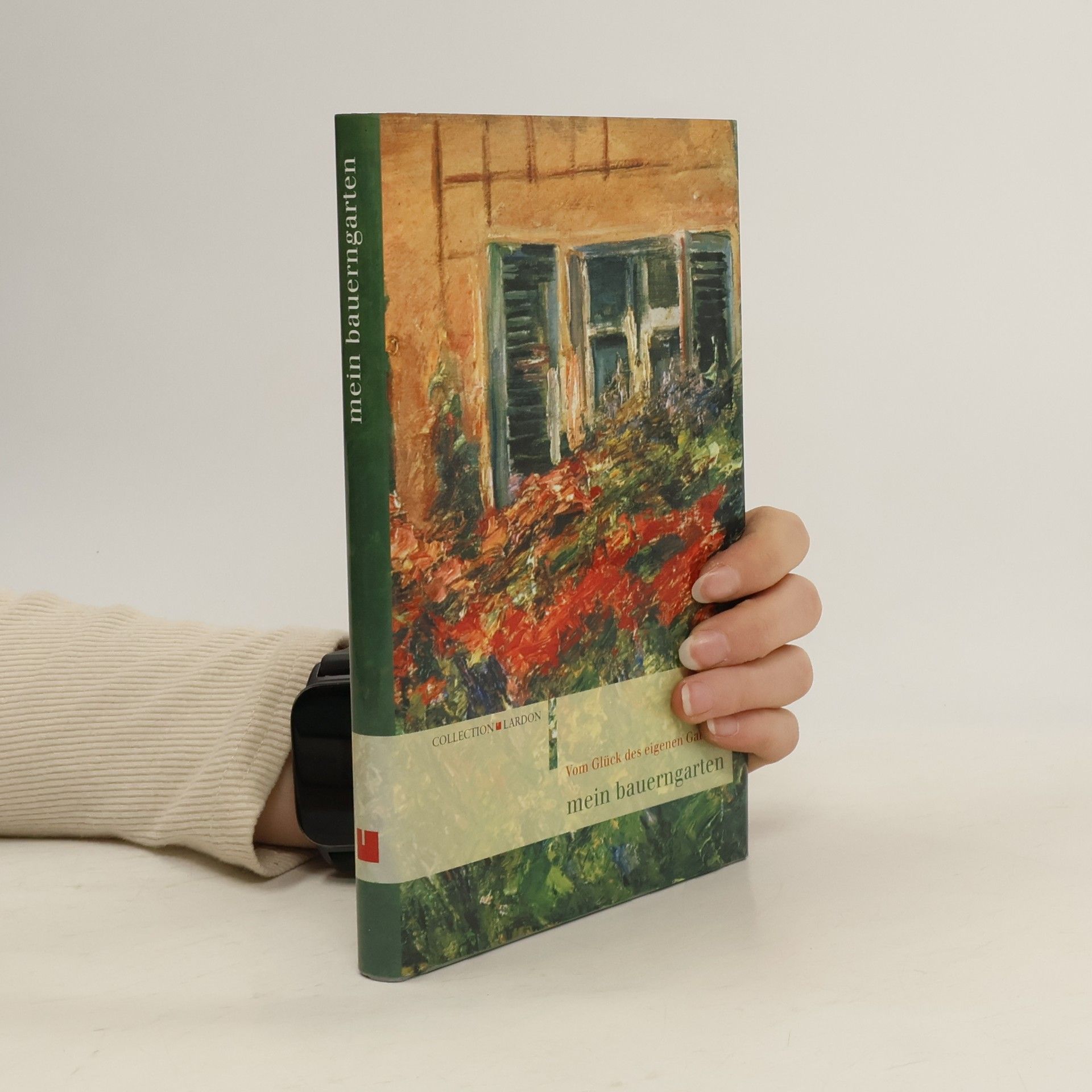 Kolektív autorov Mein Bauerngarten