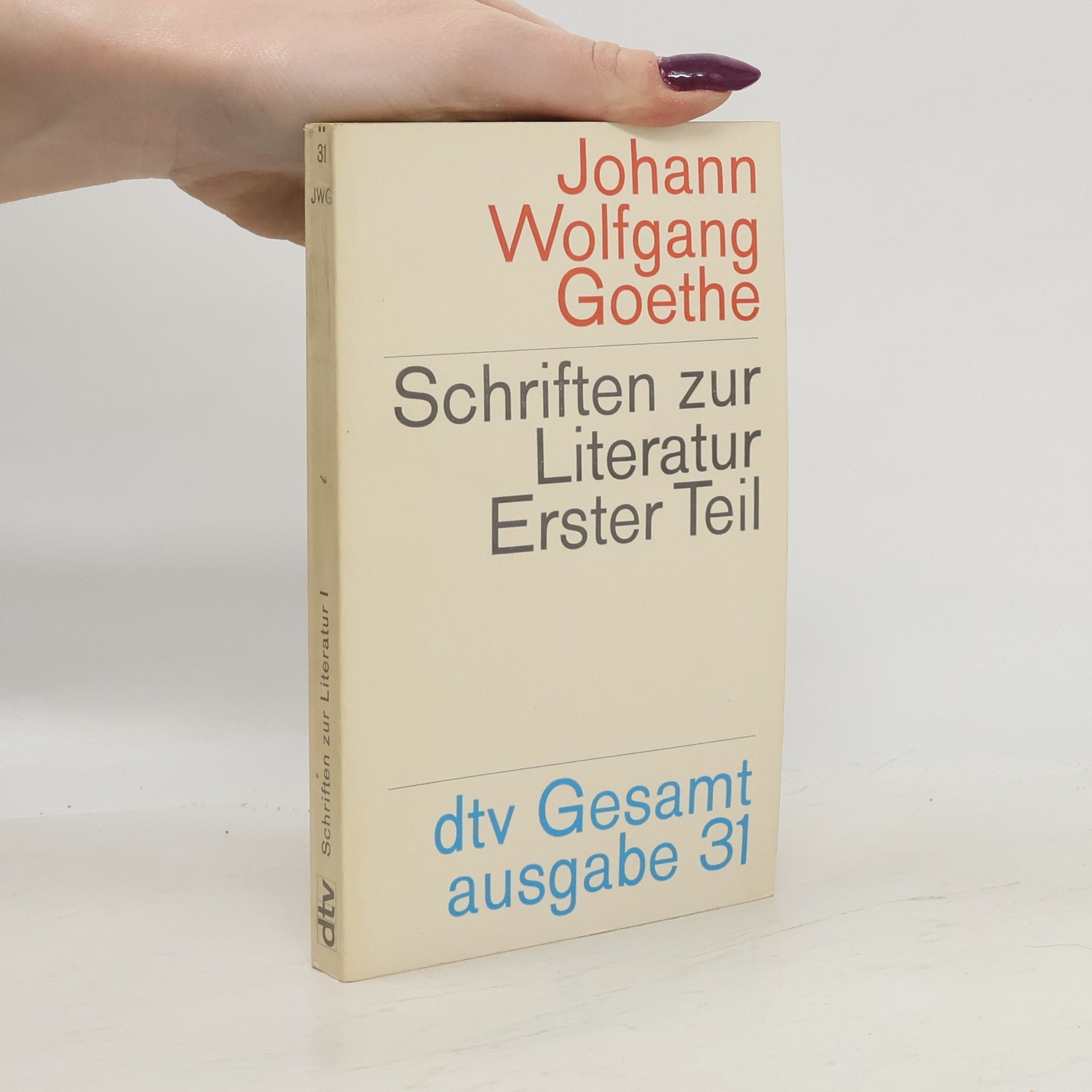 Johann Wolfgang von Goethe Schriften zur Literatur. Erster Teil