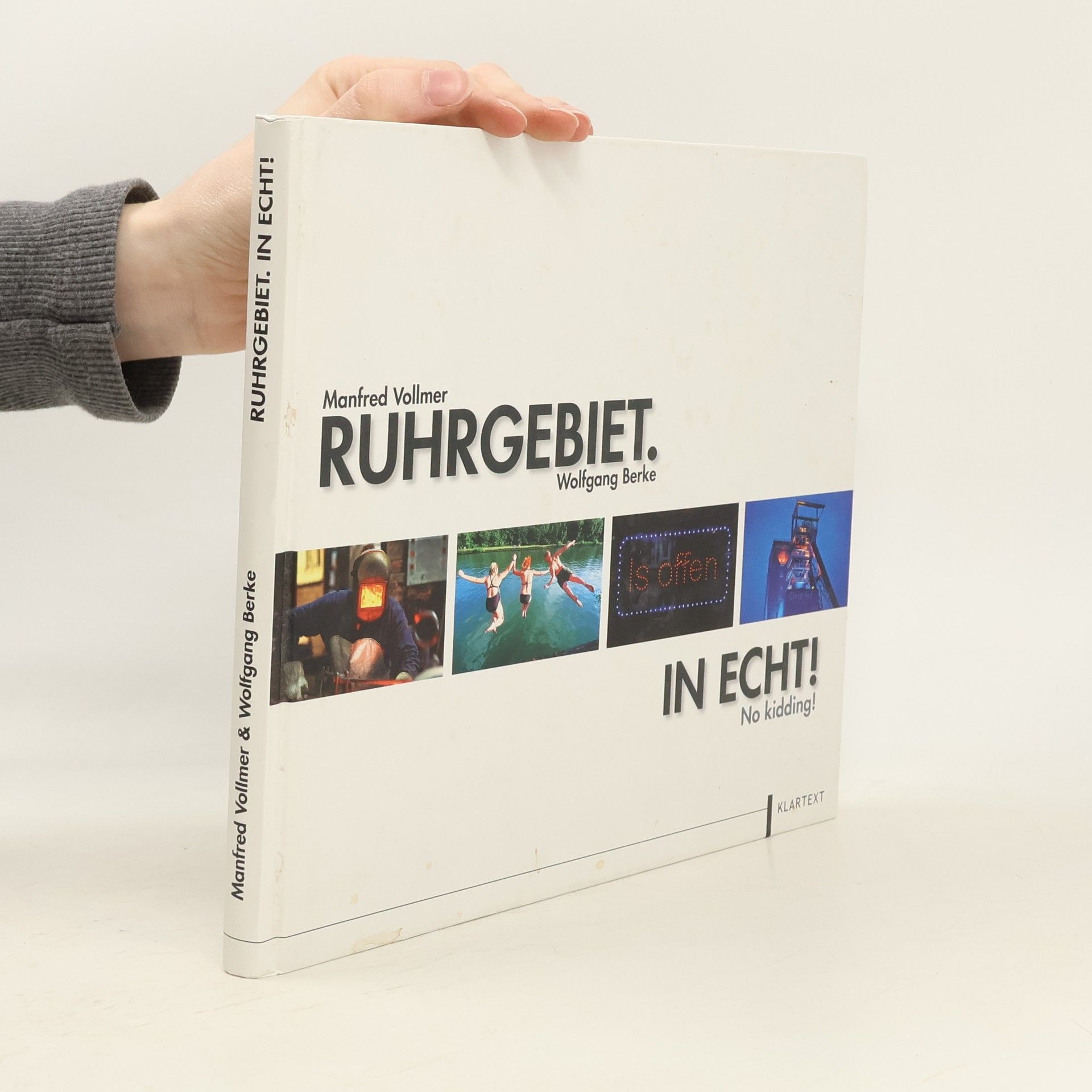 Manfred Vollmer Ruhrgebiet. In echt!