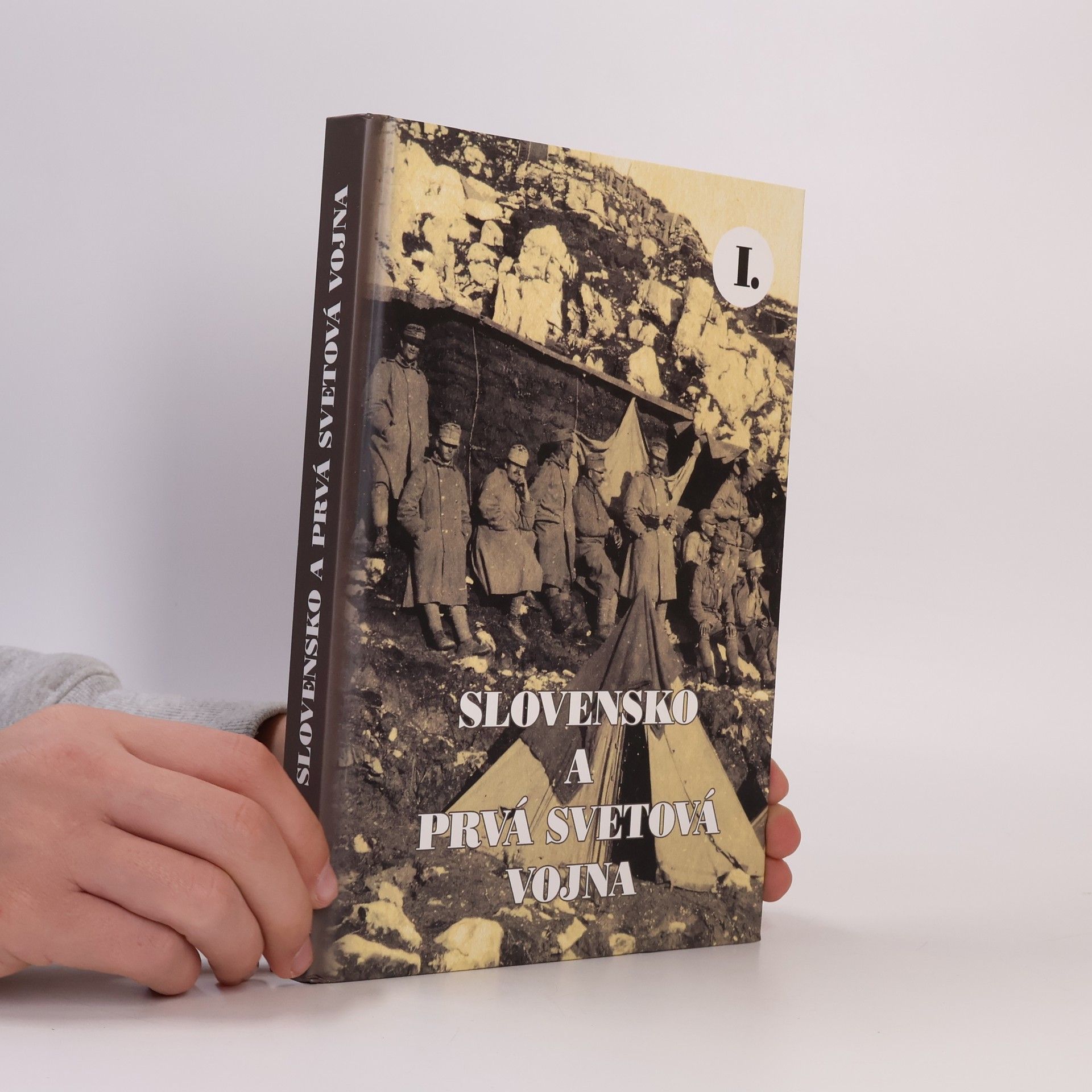 Radoslav Turik Slovensko a prvá svetová vojna I.