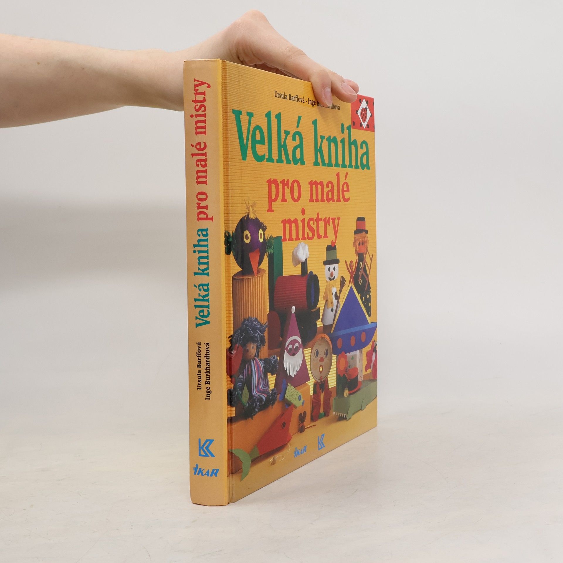 Ursula Barff Velká kniha pro malé mistry