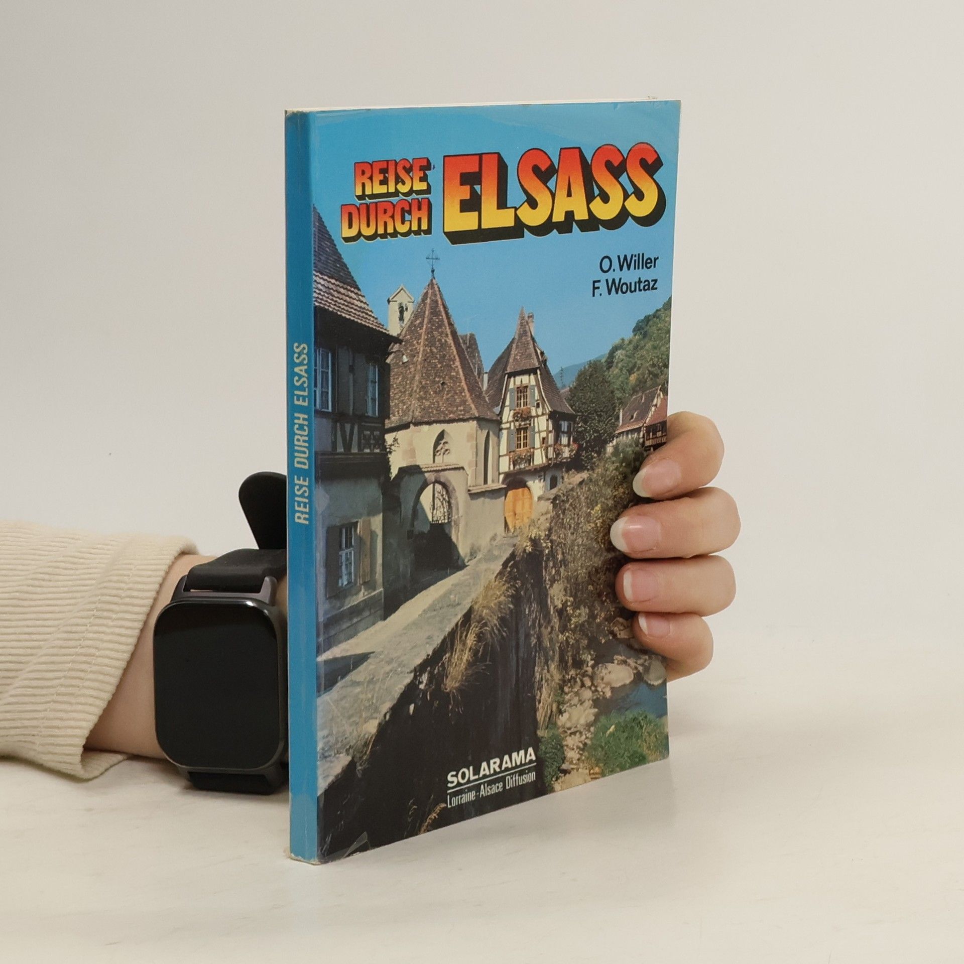 F. Woutaz Reise Durch Elsass
