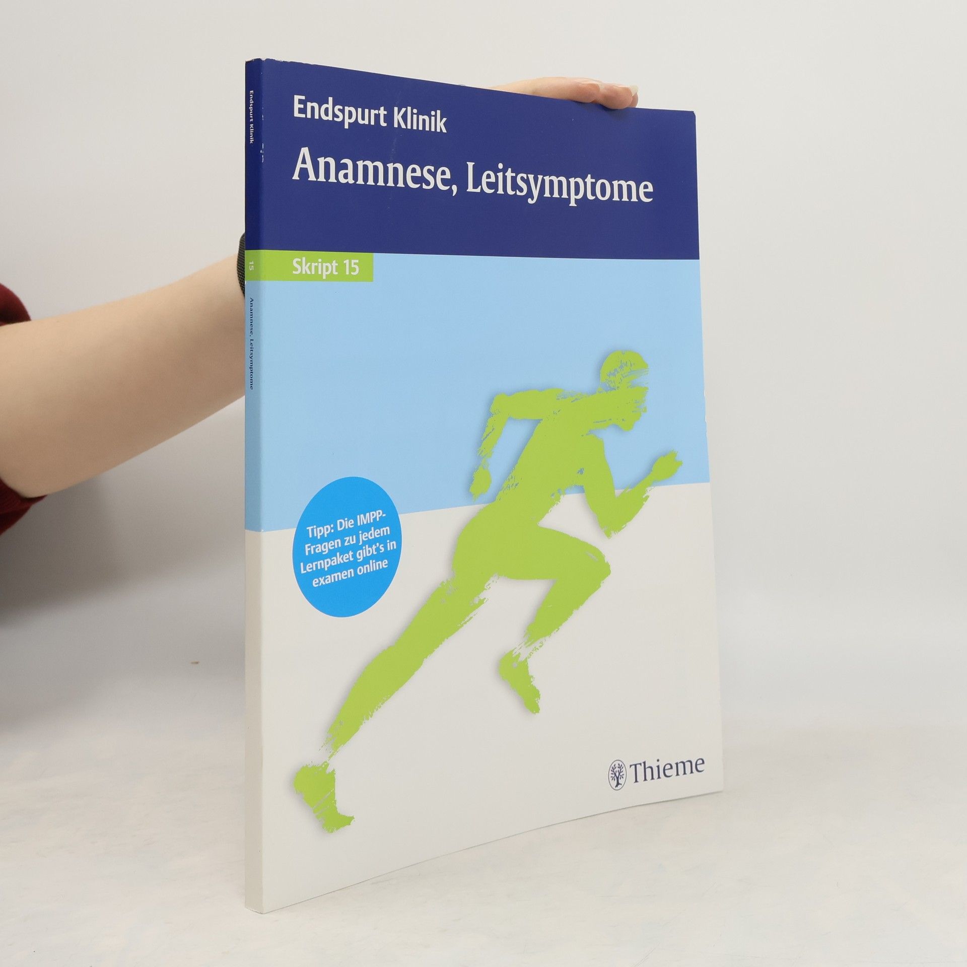 Unknown Author Endspurt Klinik - 15: Anamnese, Leitsymptome