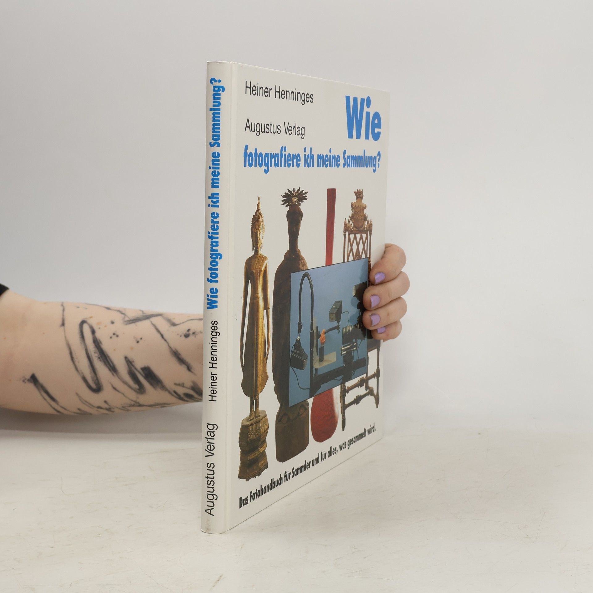 Heiner Henninges Wie fotografiere ich meine Sammlung