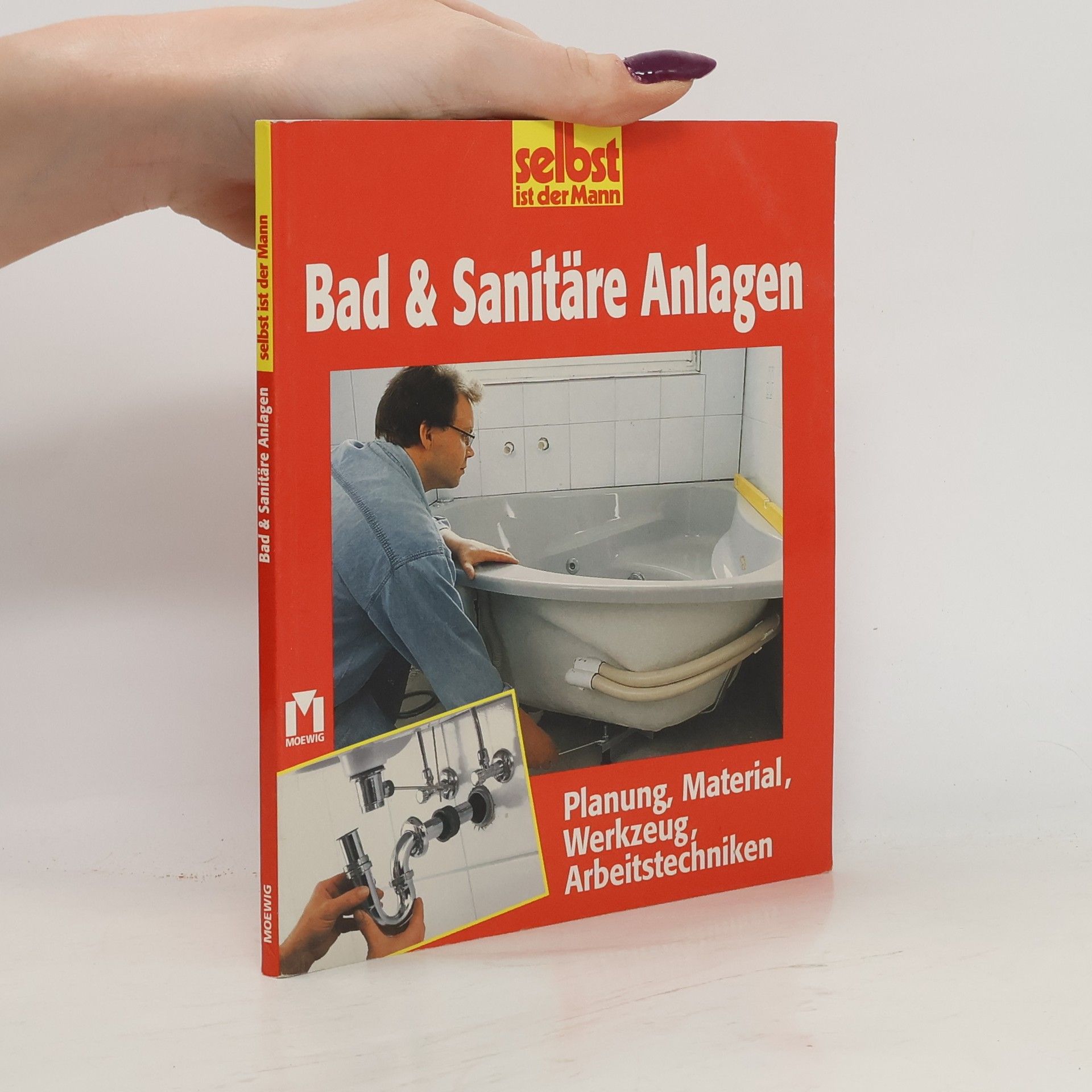 Redaktion "selbst ist der Mann" Selbst ist der Mann: Bad & Sanitäre Anlagen