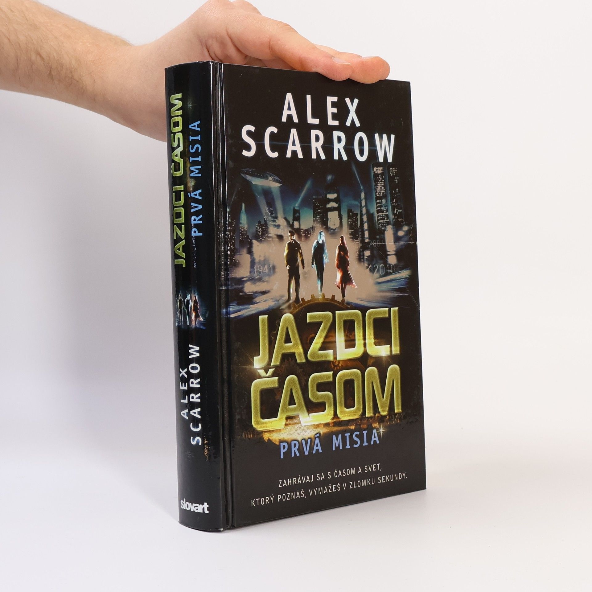 Alex Scarrow Jazdci časom: Prvá misia