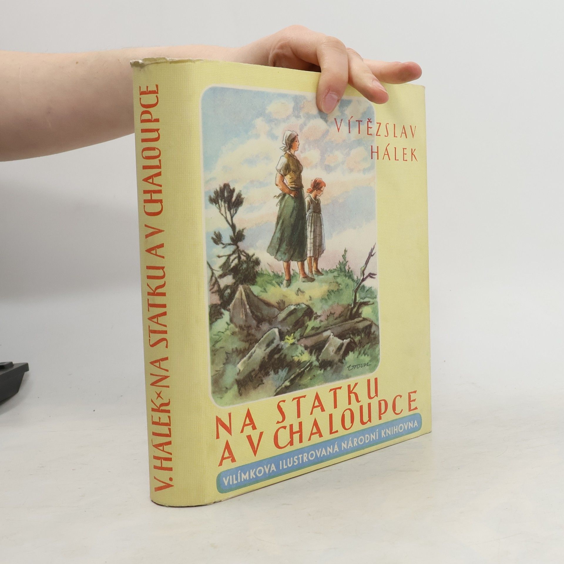 Vítězslav Hálek Muzikantská Liduška : Na statku a v chaloupce